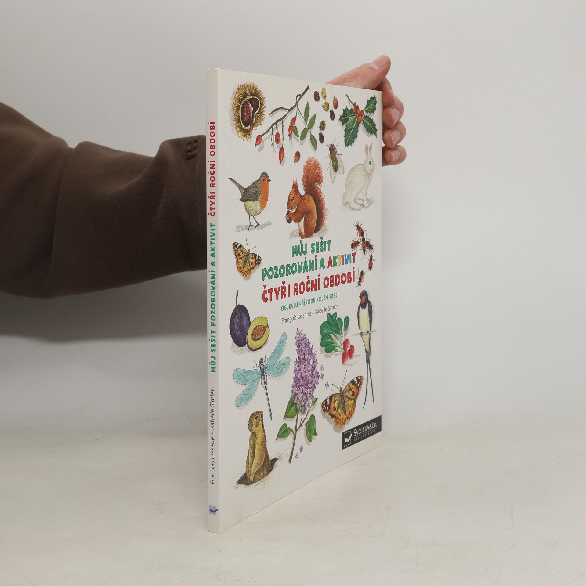 Francois Lasserre Můj sešit pozorování a aktivit - Čtyři roční období