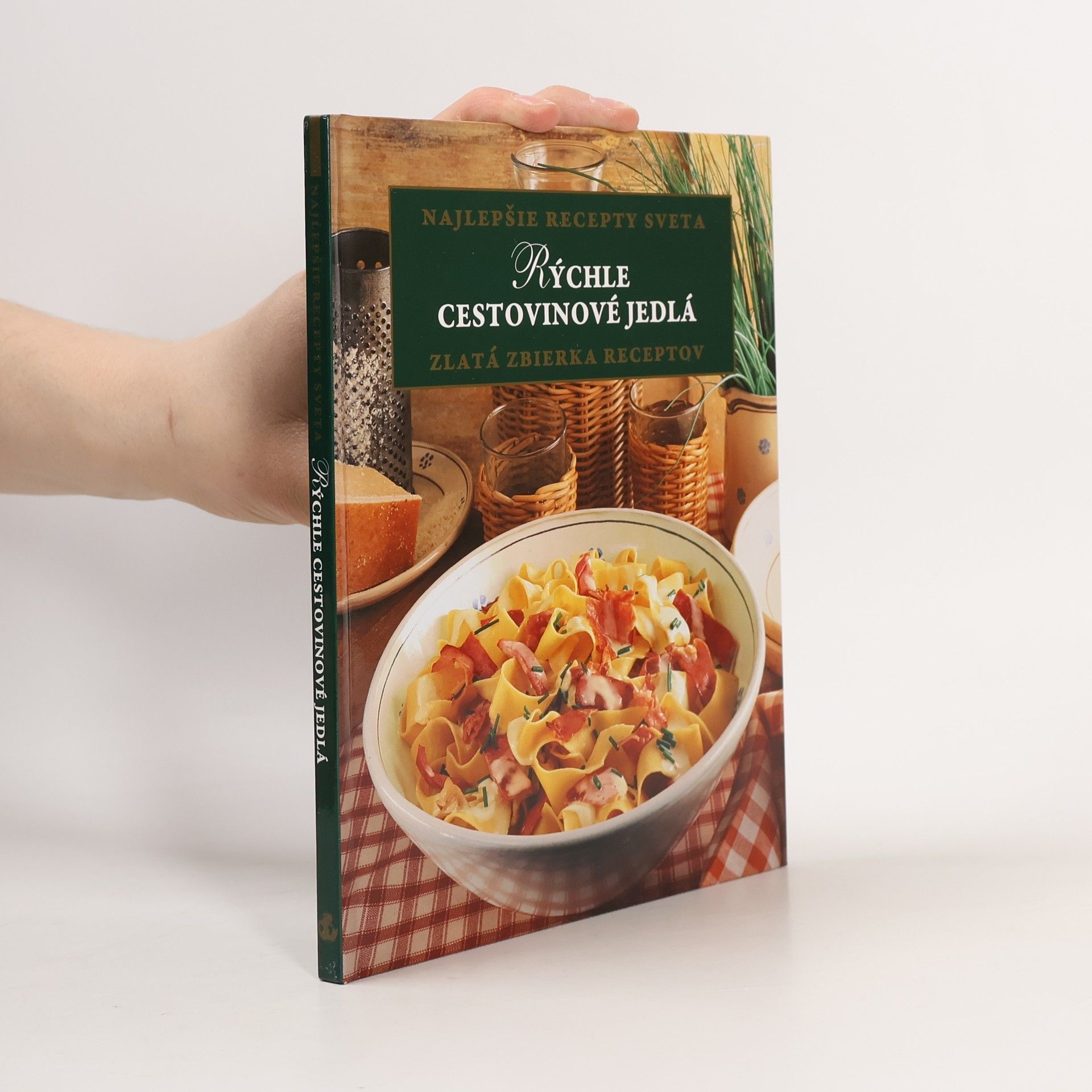 Various authors Rýchle cestovinové jedlá