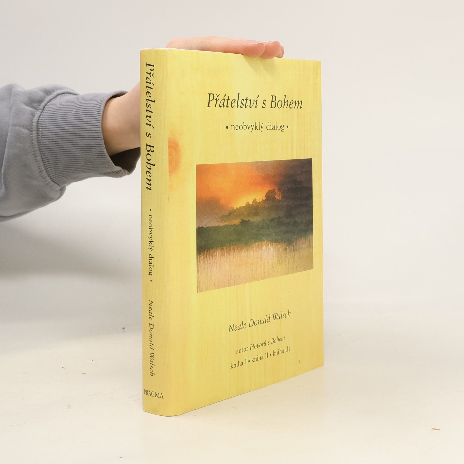 Neale Donald Walsch Přátelství s Bohem