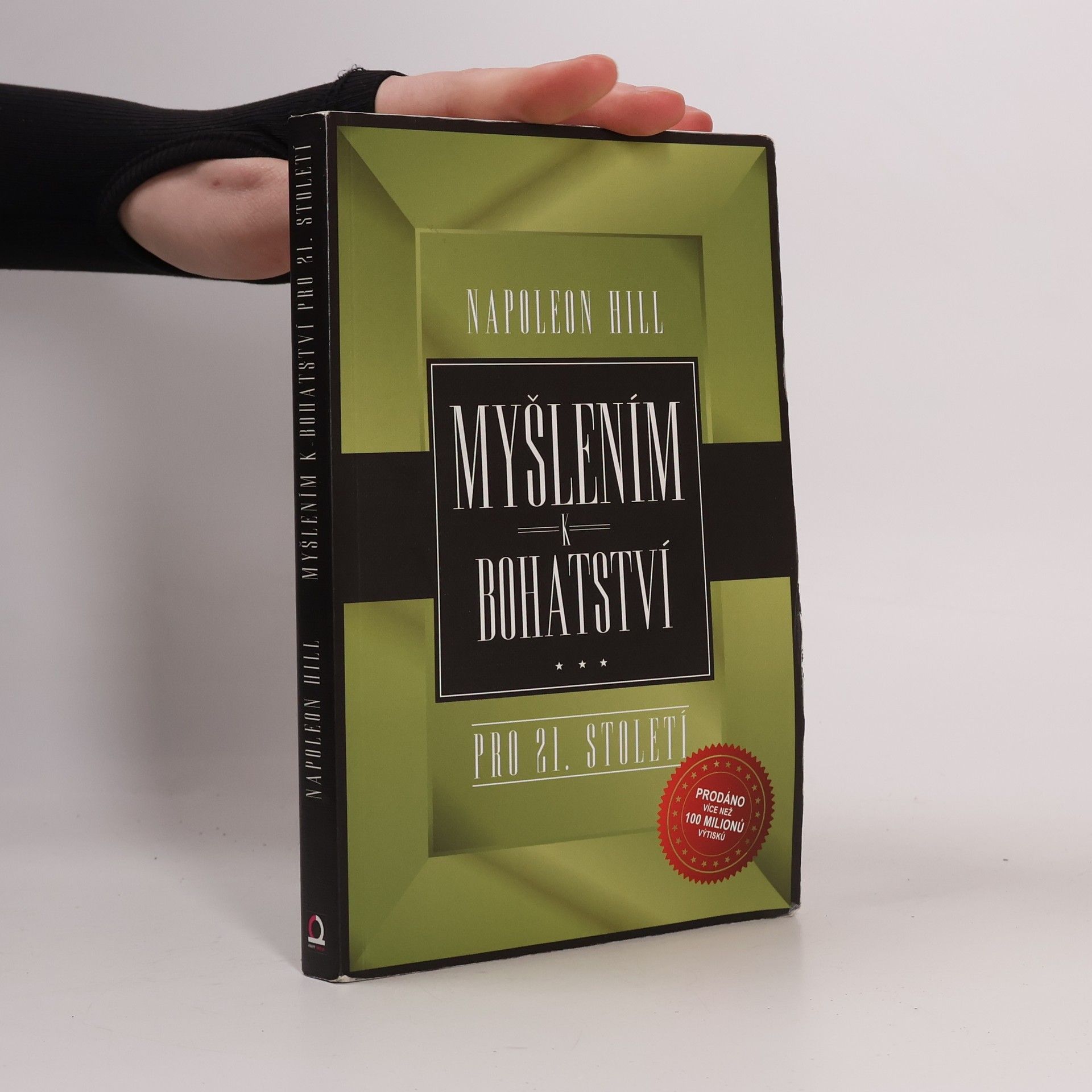 Napoleon Hill Myšlením k bohatství pro 21. století