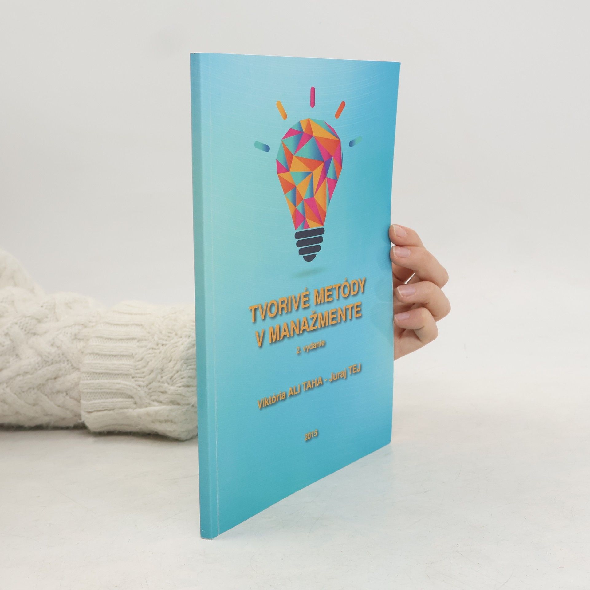 Juraj Tej Tvorivé metódy v manažmente
