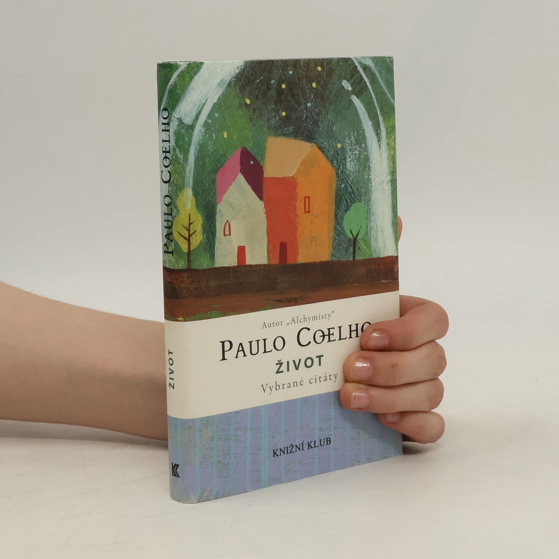 Paulo Coelho Život - vybrané citáty