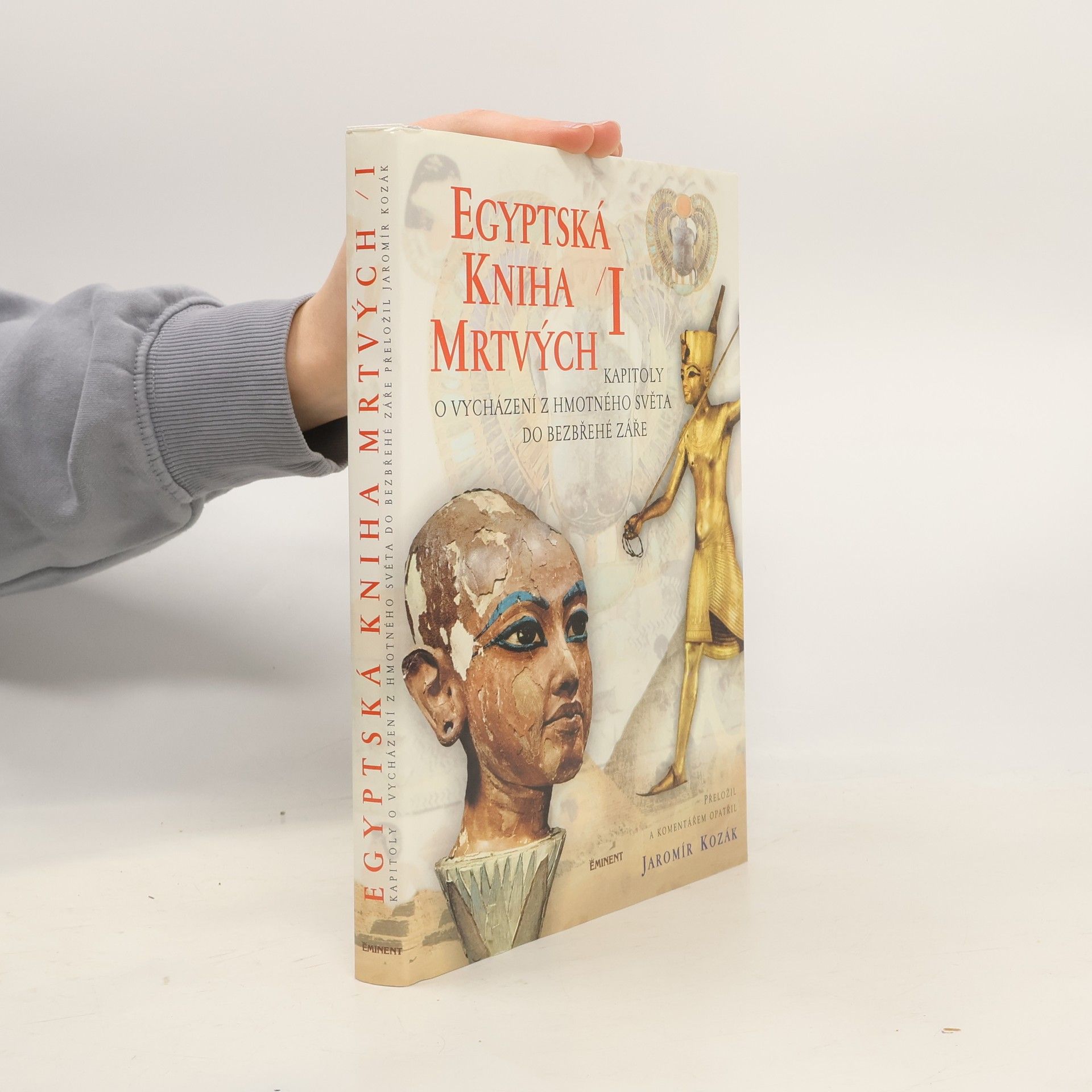Jaromír Kozák Egyptská kniha mrtvých I.