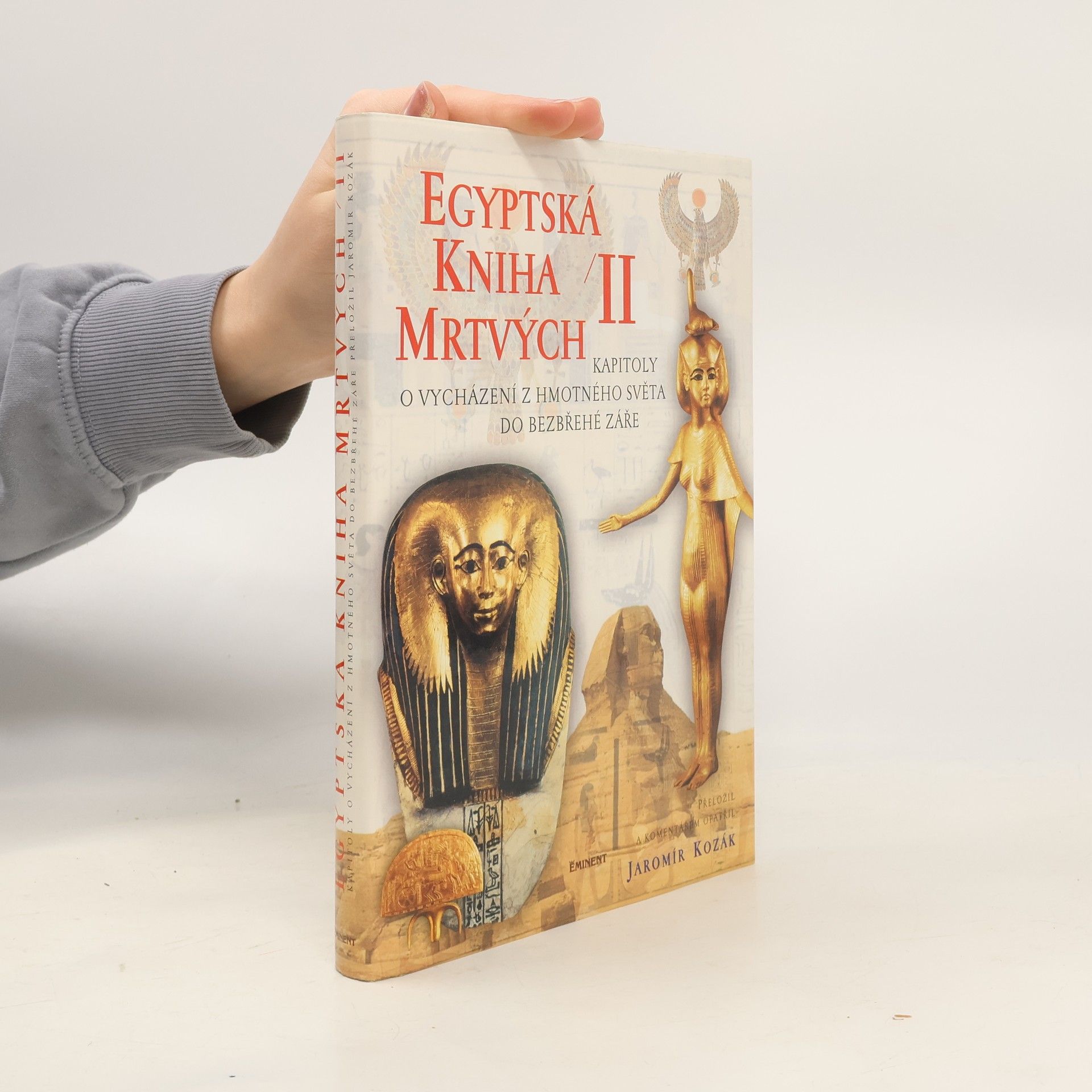 Jaromír Kozák Egyptská kniha mrtvých. 2. díl