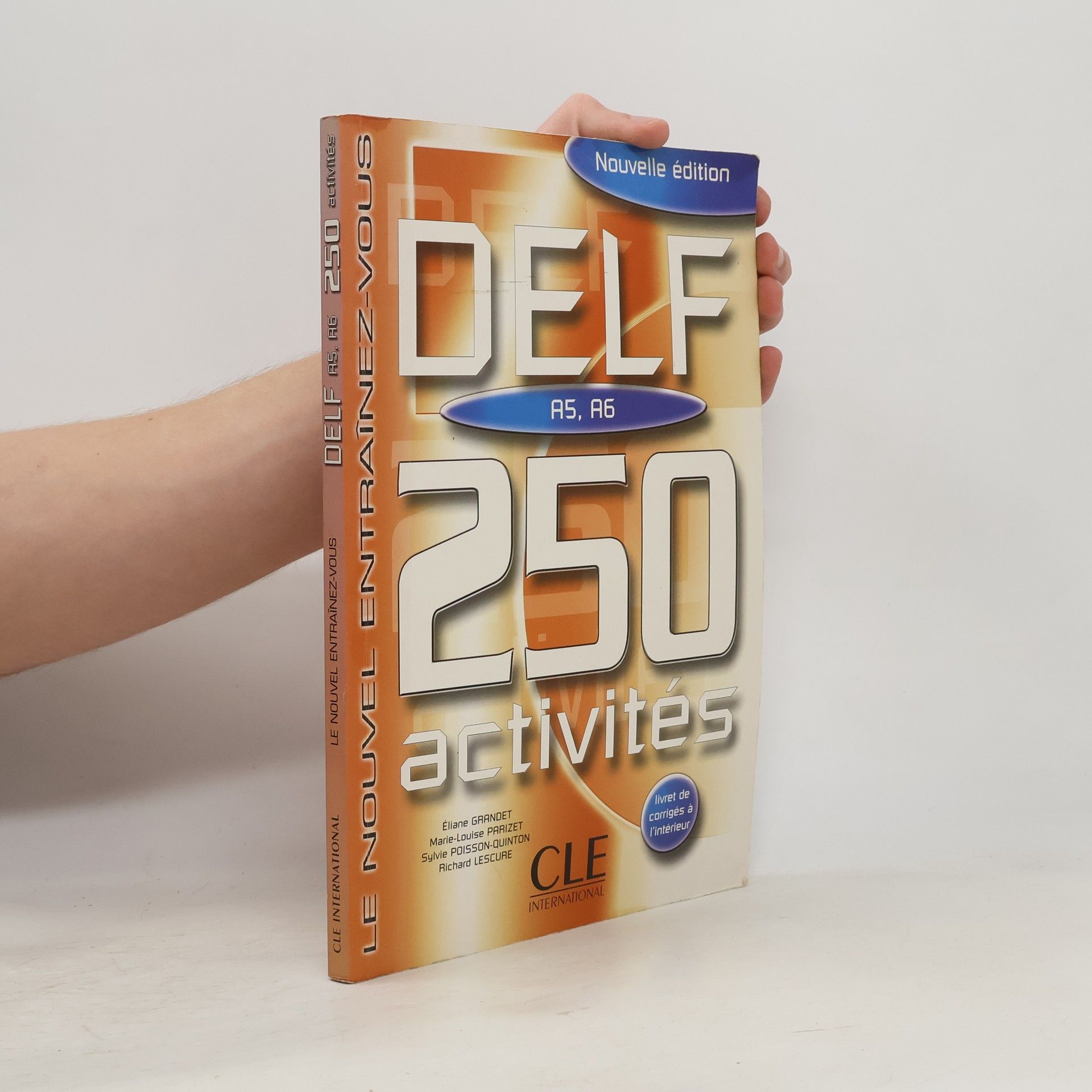 Eliane Grandet DELF A5, A6 : 250 activités
