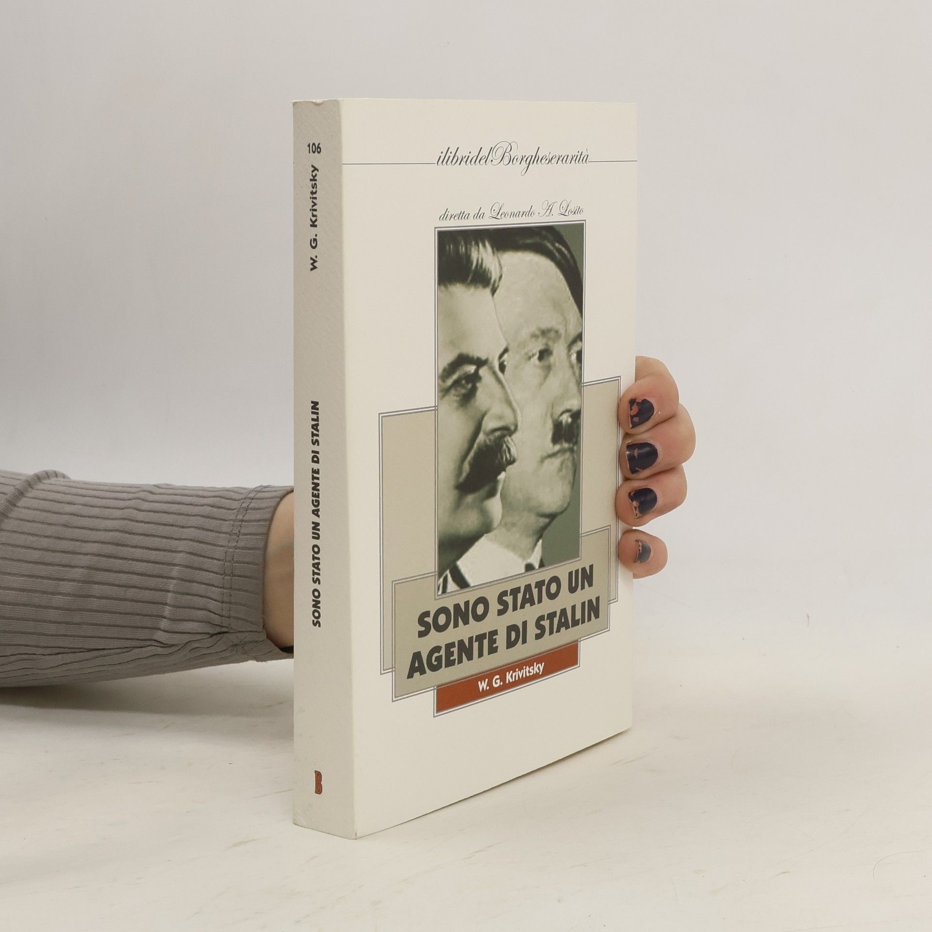 W. G. Krivitsky I libri del Borghese - 106: Sono stato un agente di Stalin