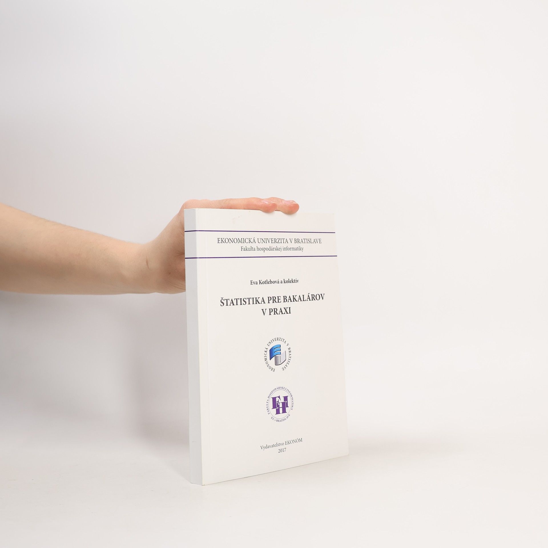 Eva Kotlebová Štatistika pre bakalárov v praxi