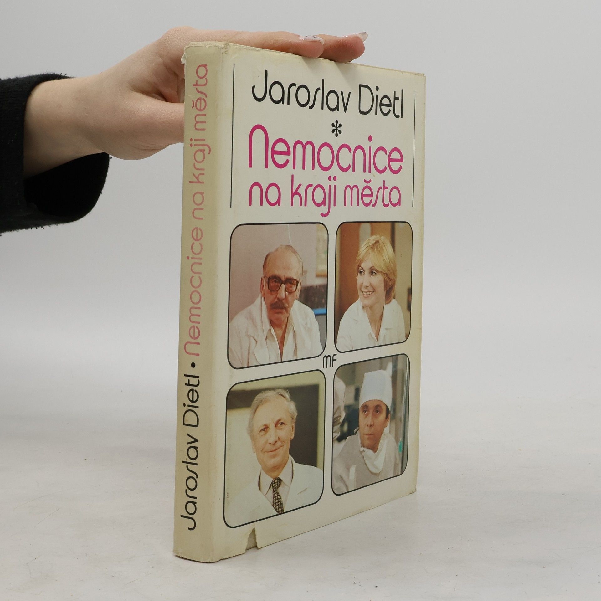 Jaroslav Dietl Nemocnice na kraji města