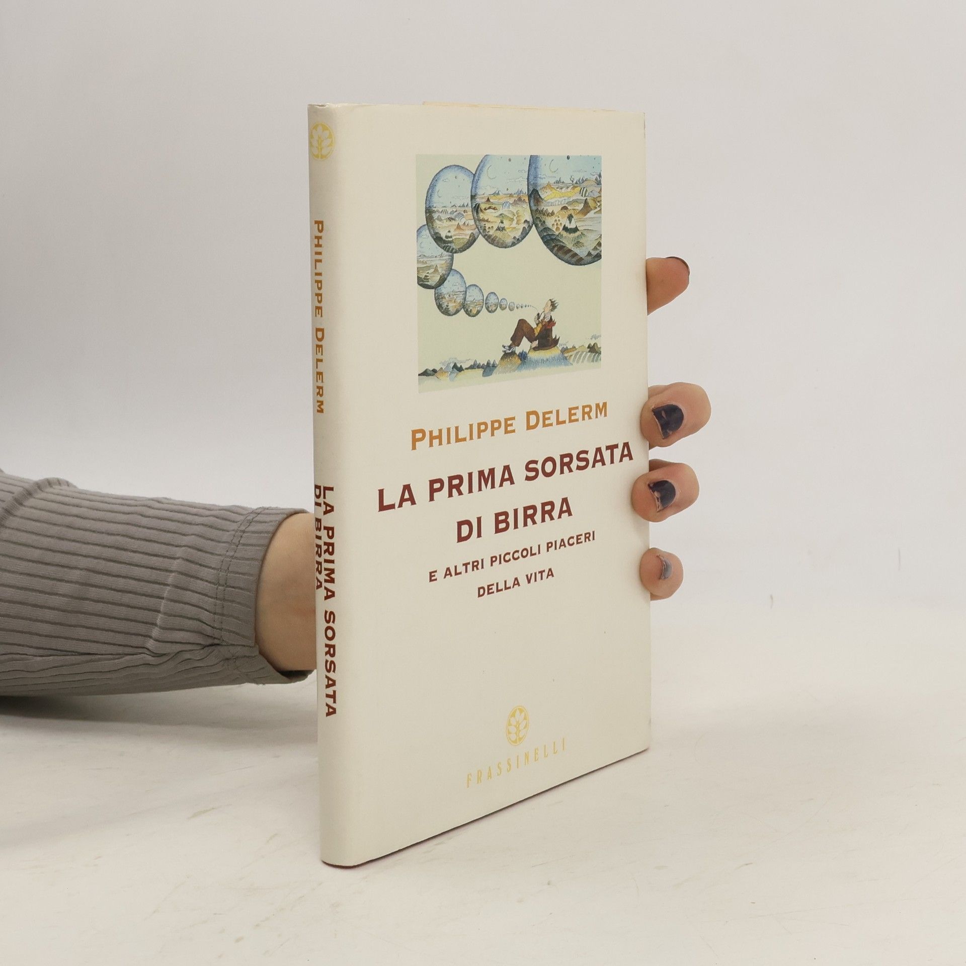 Philippe Delerm La prima sorsata di birra e altri piccoli piaceri della vita