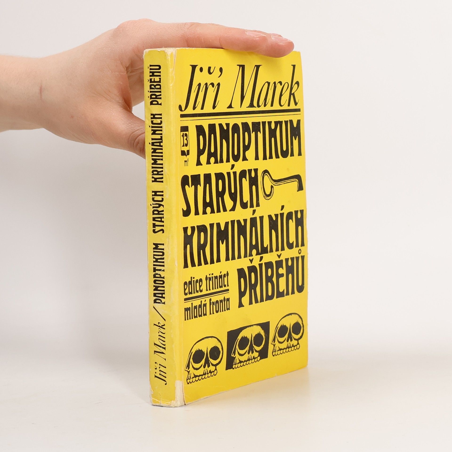 Jiří Marek Panoptikum starých kriminálních příběhů