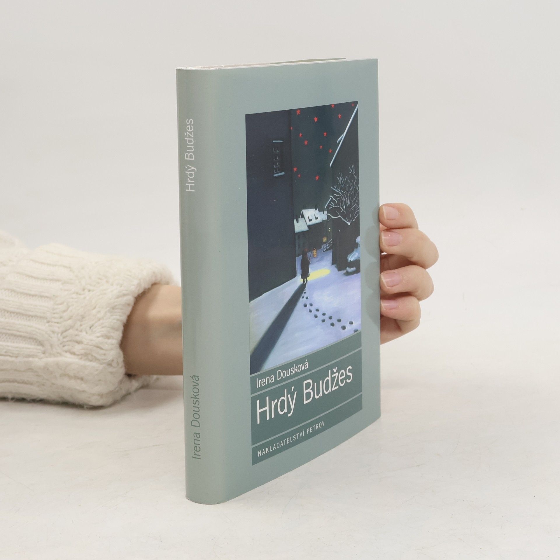 Irena Dousková Hrdý Budžes