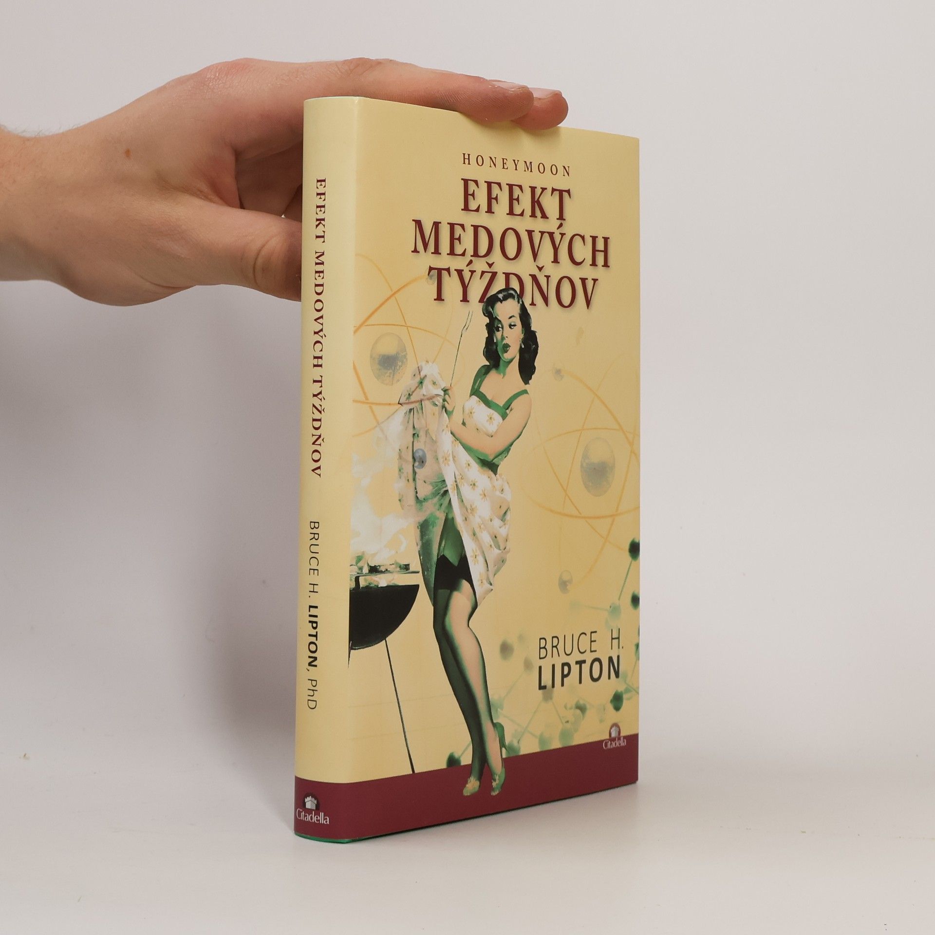 Bruce Lipton Efekt medových týždnov