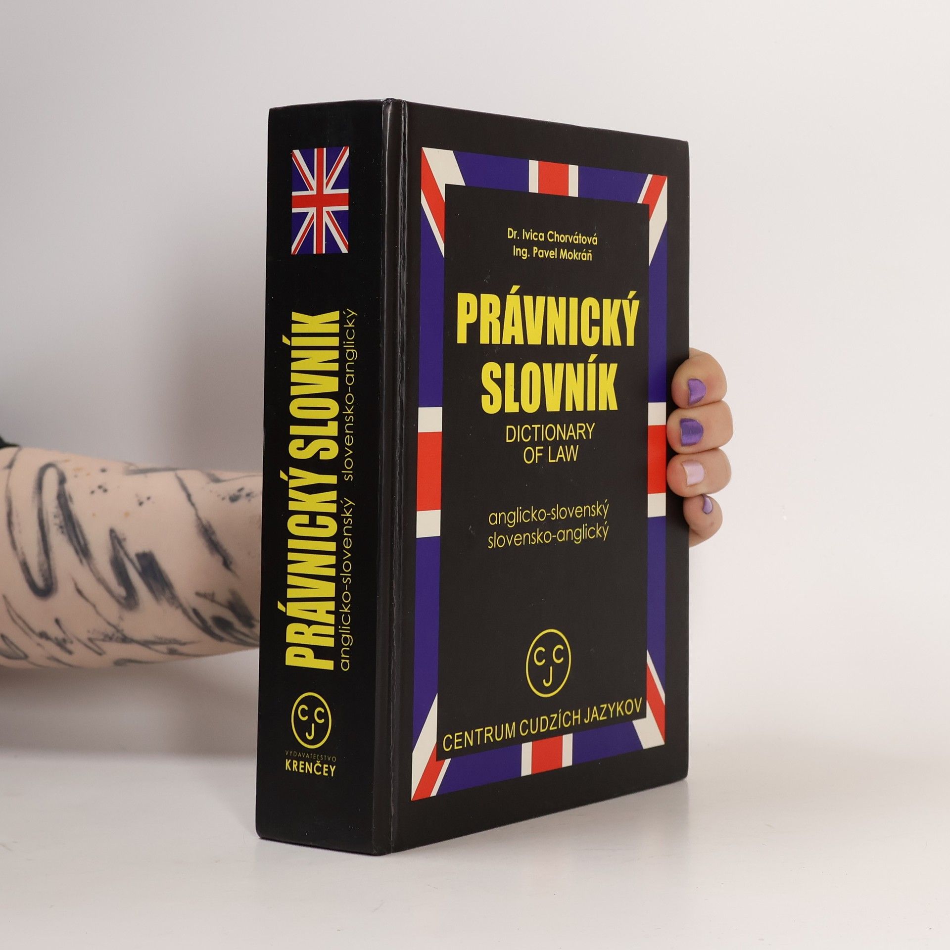 Ivica Chorvátová Právnický slovník. Anglicko-slovenský, slovensko-anglický.