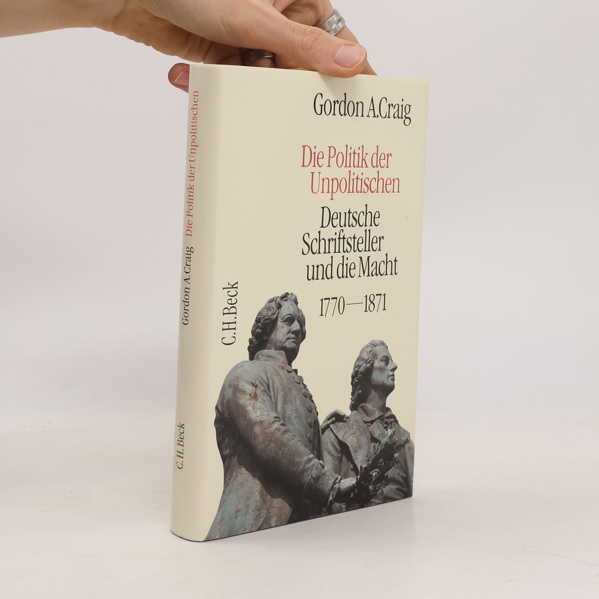 Gordon A. Craig Die Politik der Unpolitischen
