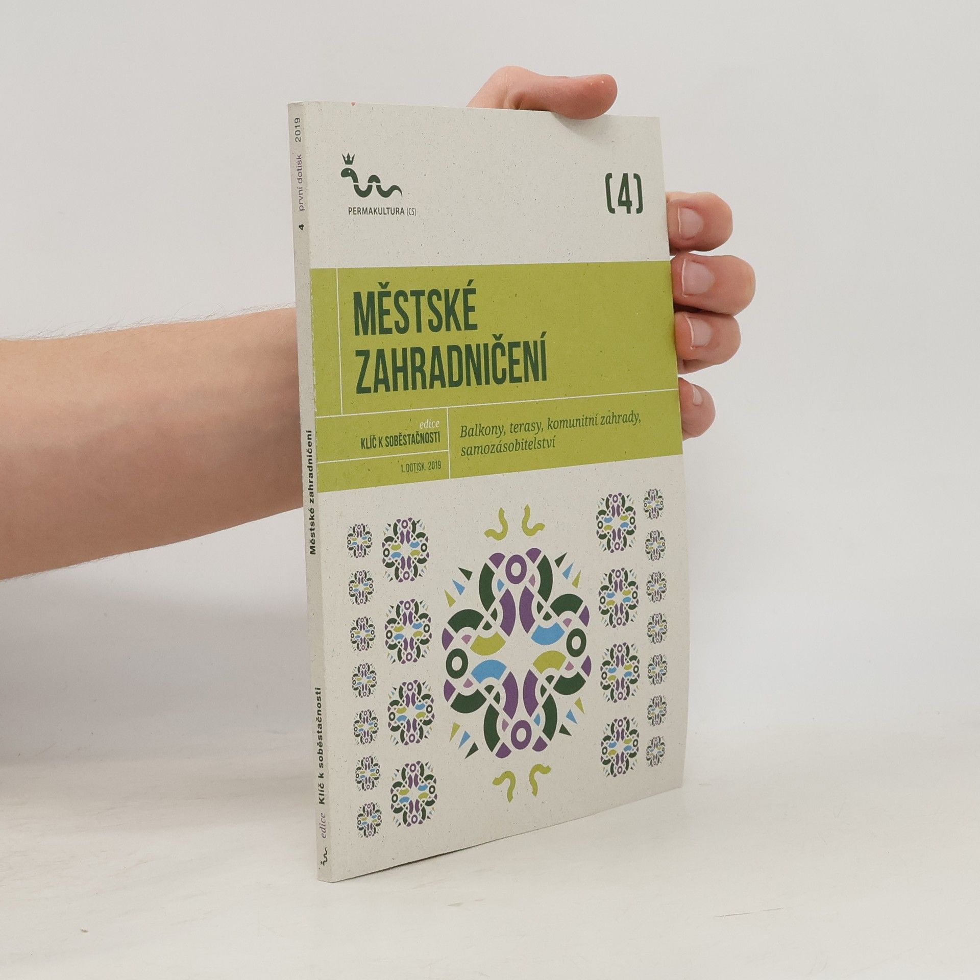 AA.VV. Městské zahradničení: Balkony, terasy, komunitní zahrady, samozásobitelství