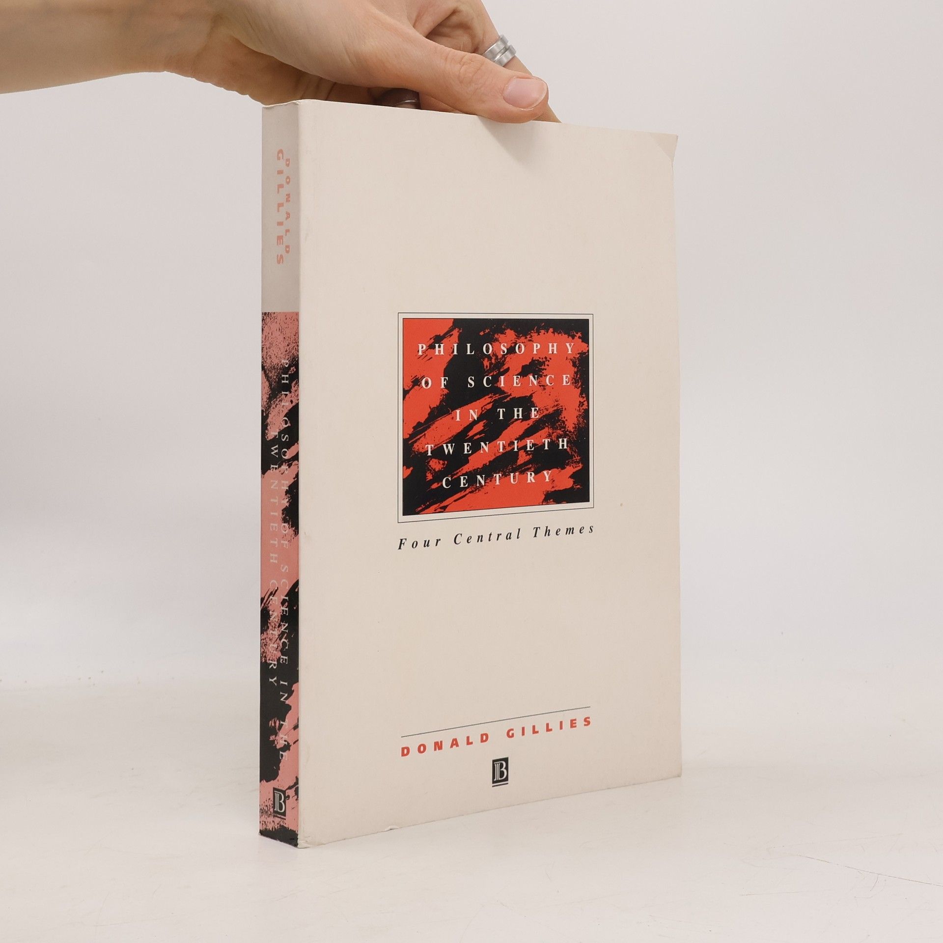 Donald Gillies Philosophy of Science in the Twentieth Century