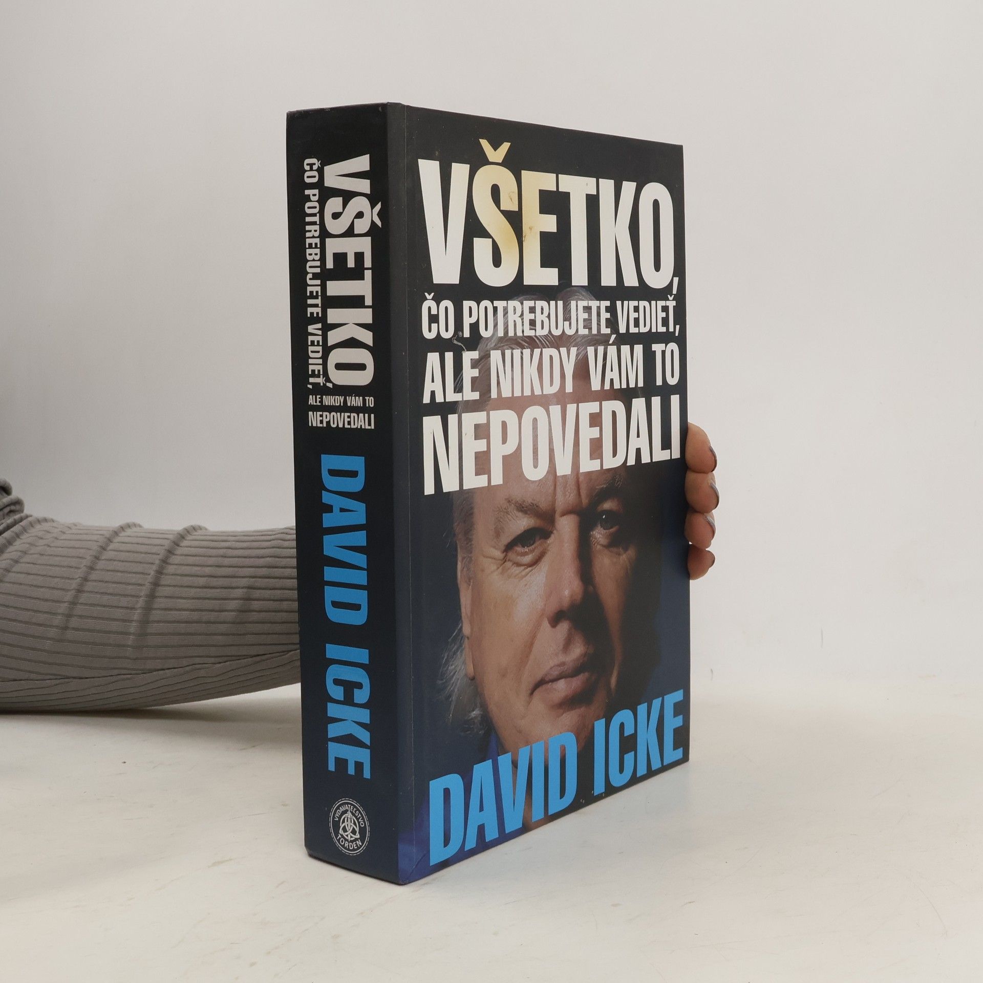 David Icke Všetko, čo potrebujete vedieť, ale nikdy vám to nepovedali