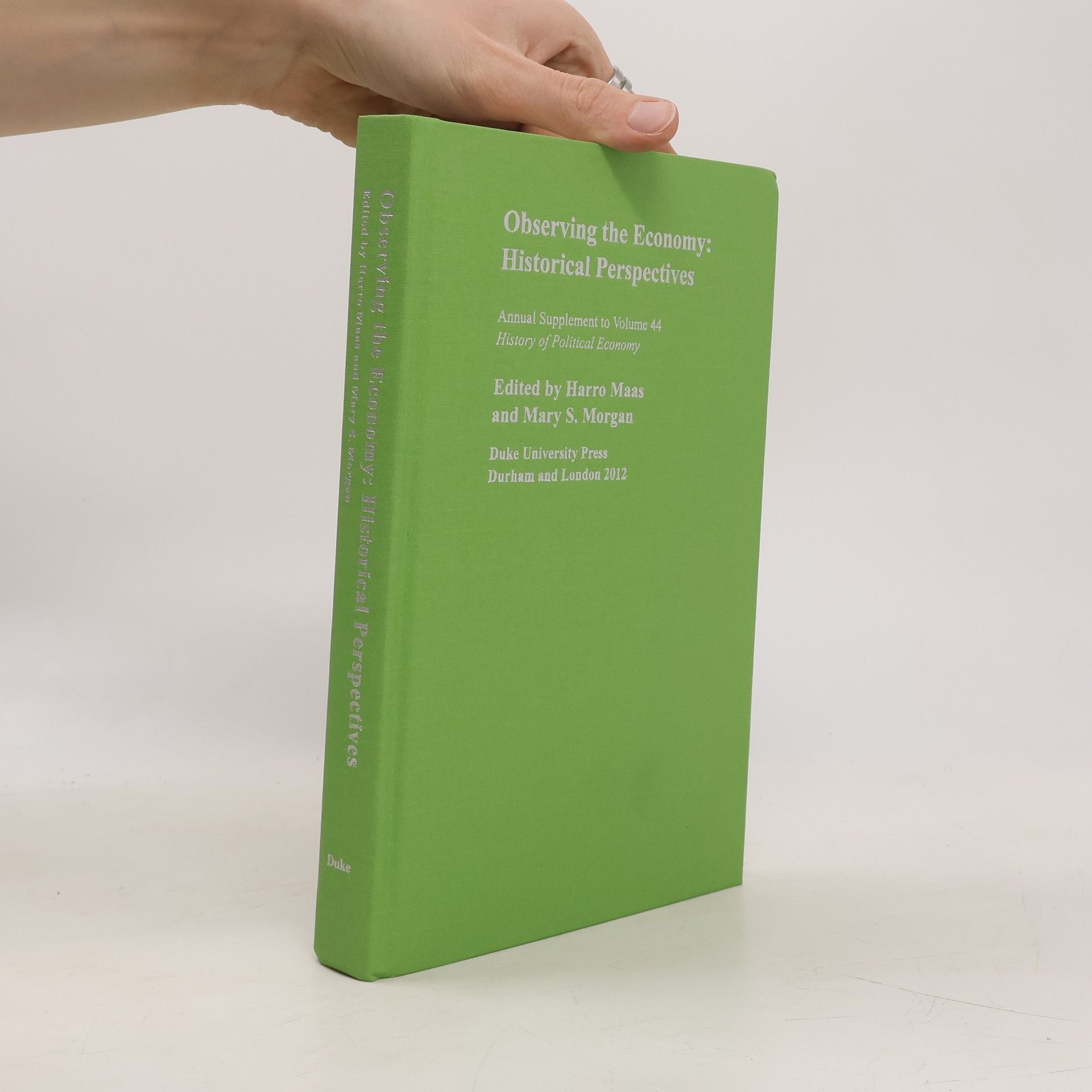 Harro Maass History of Political Economy - 44: Observing the Economy