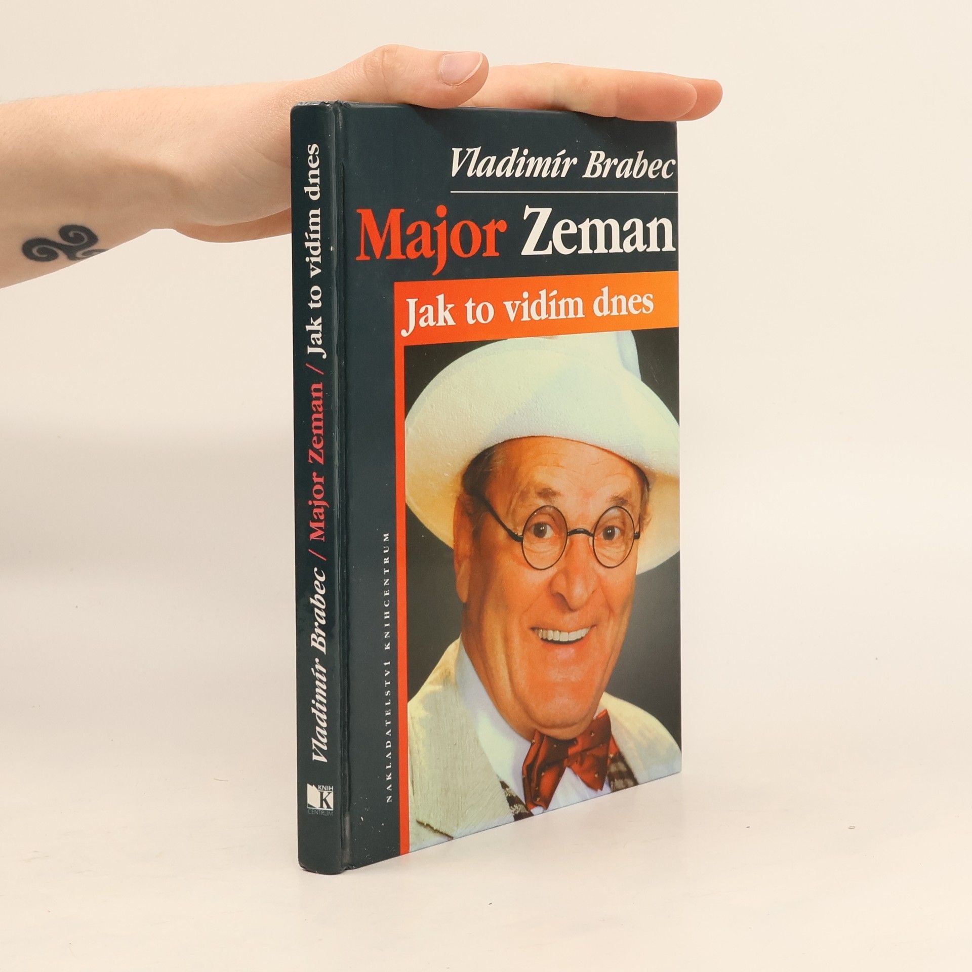 Vladimír Brabec Major Zeman: Jak to vidím dnes
