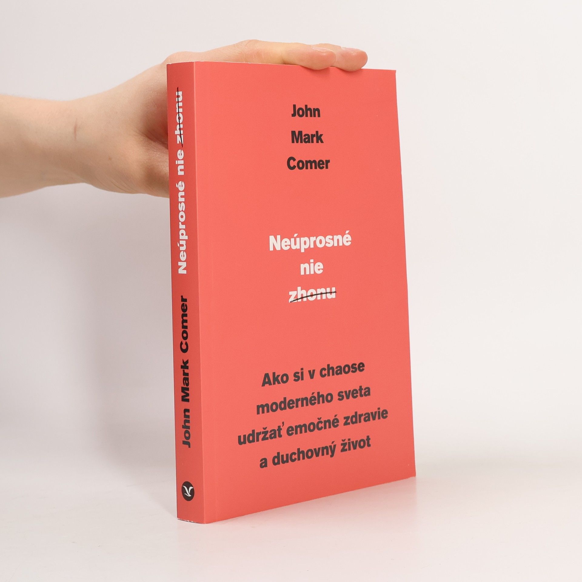 John Mark Comer Neúprosné nie zhonu