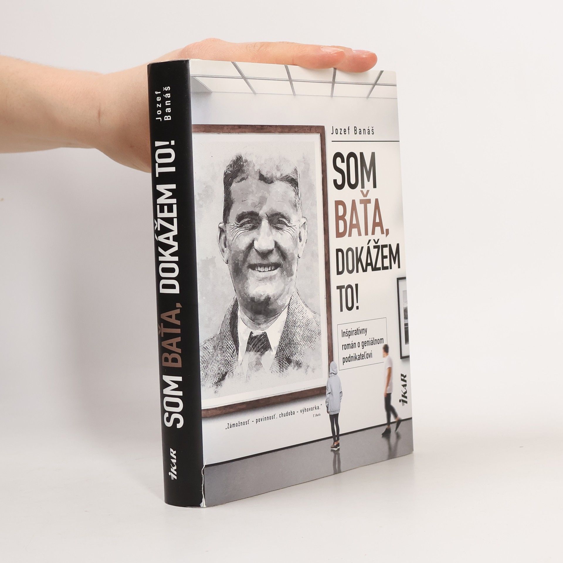 Jozef Banáš Som Baťa, dokážem to!