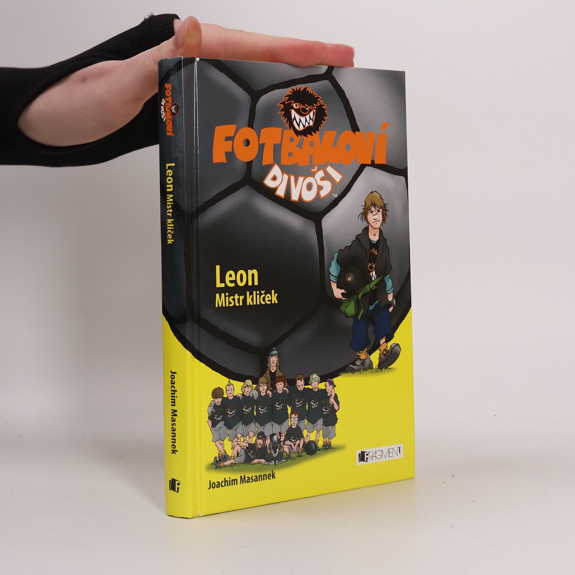 Joachim Masannek Fotbaloví divoši. Leon. Mistr kliček