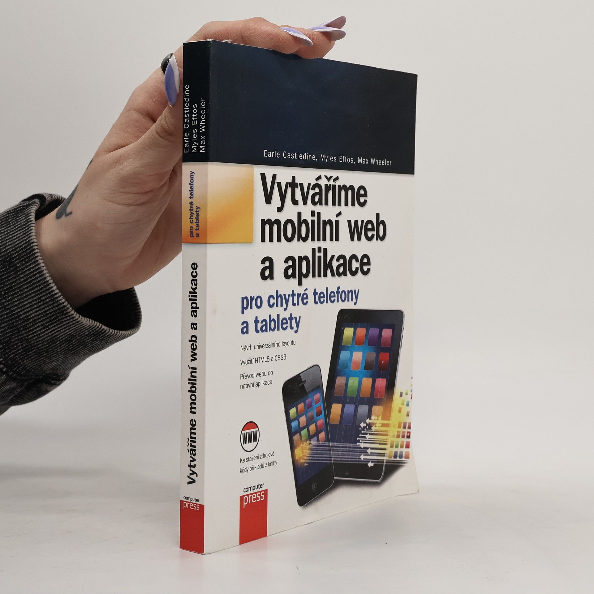 Earle Castledine Vytváříme mobilní web a aplikace pro chytré telefony a tablety