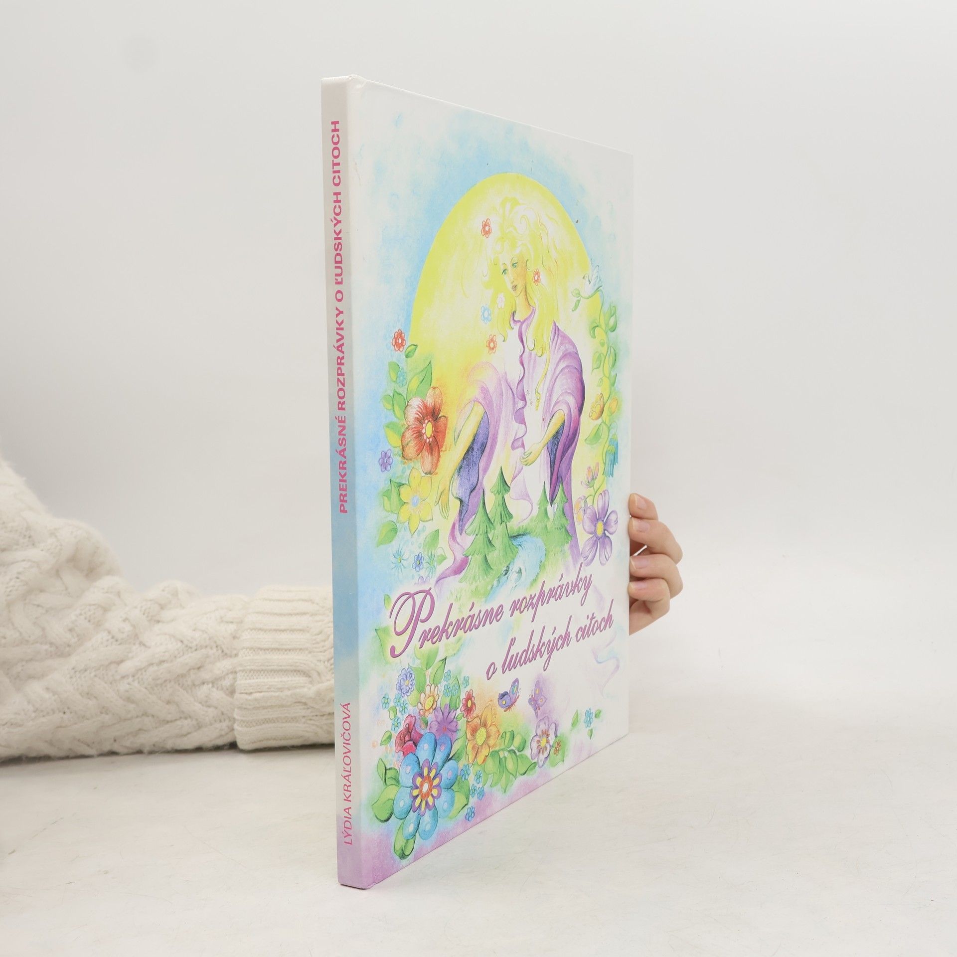 Lýdia Kráľovičová Prekrásne rozprávky o ľudských citoch