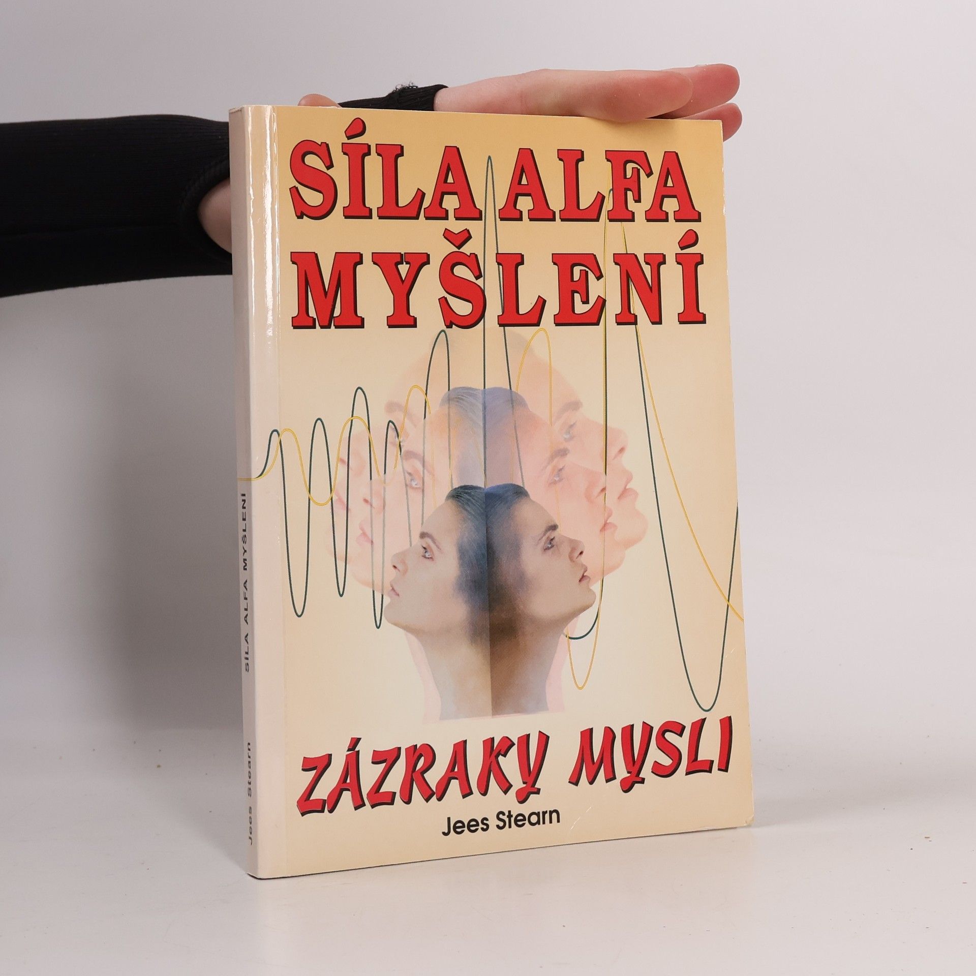 Jess Stearn Síla Alfa myšlení