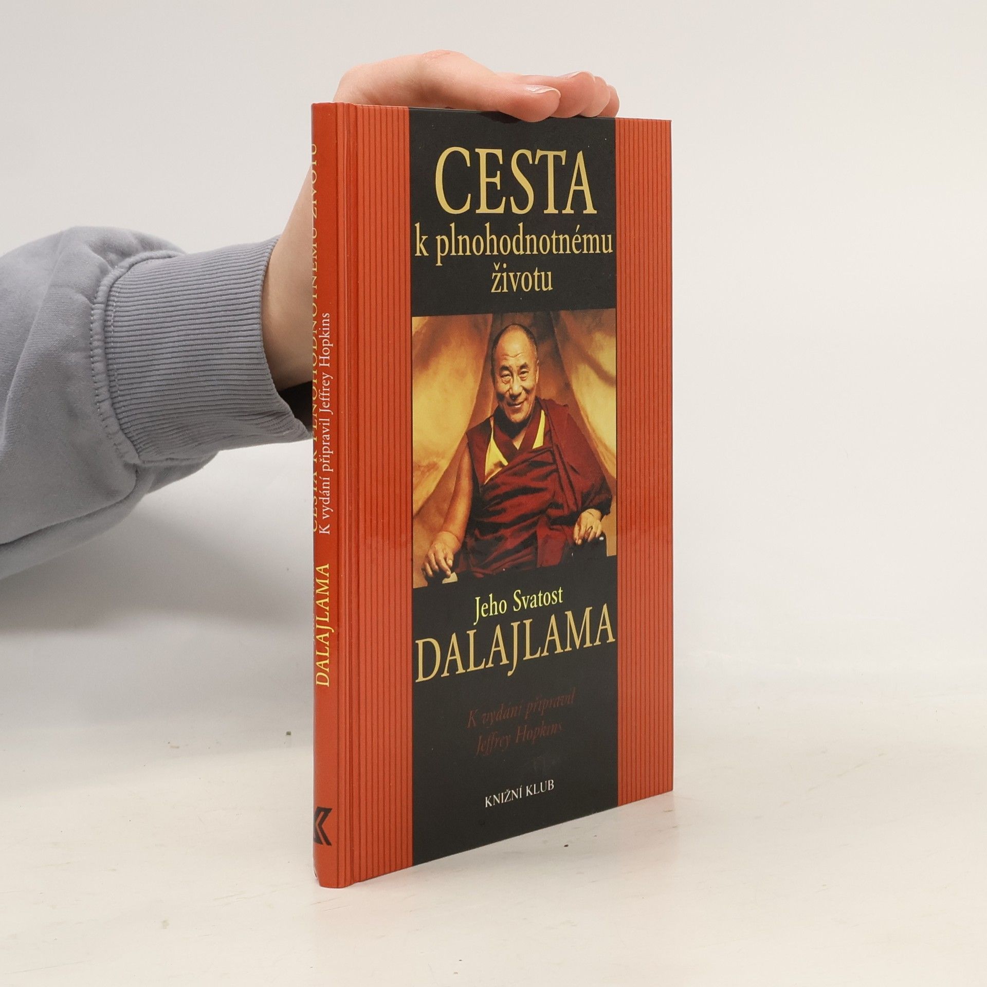 Jeffrey Hopkins Cesta k plnohodnotnému životu