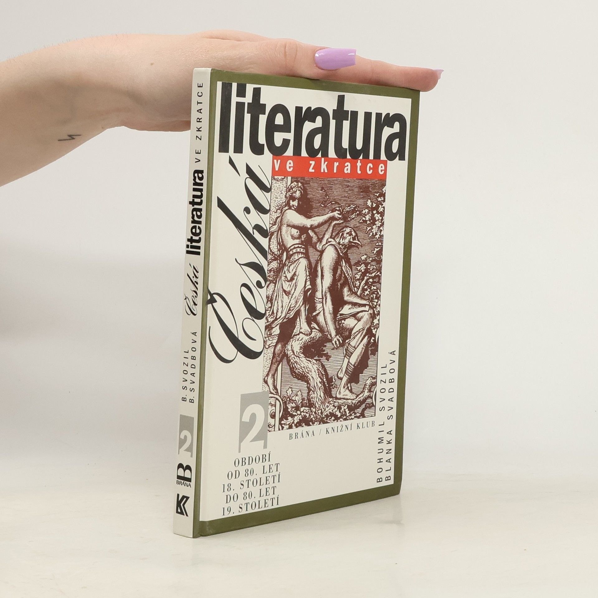 Blanka Svadbová Česká literatura ve zkratce (2. díl)