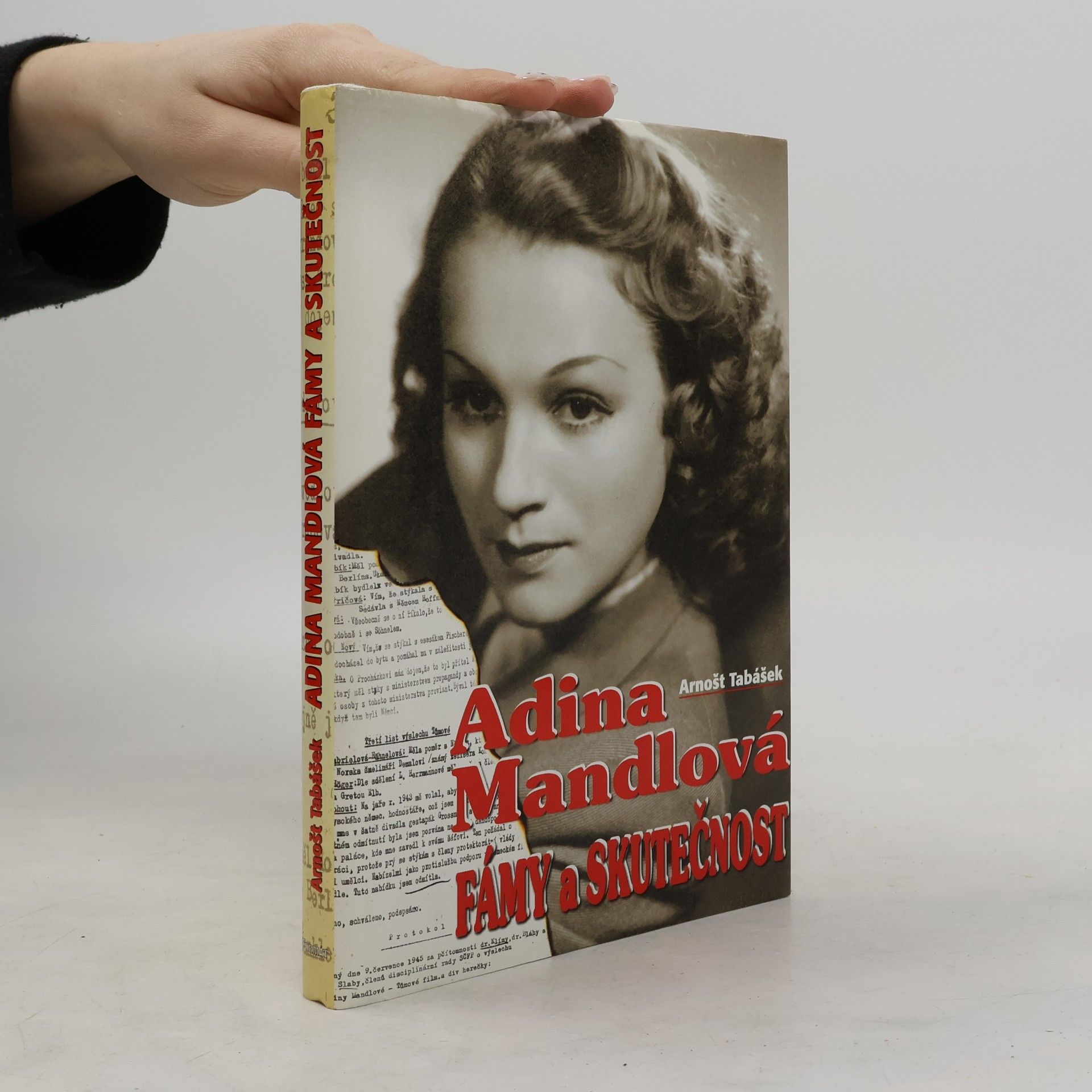 Arnošt Tabášek Adina Mandlová : fámy a skutečnost