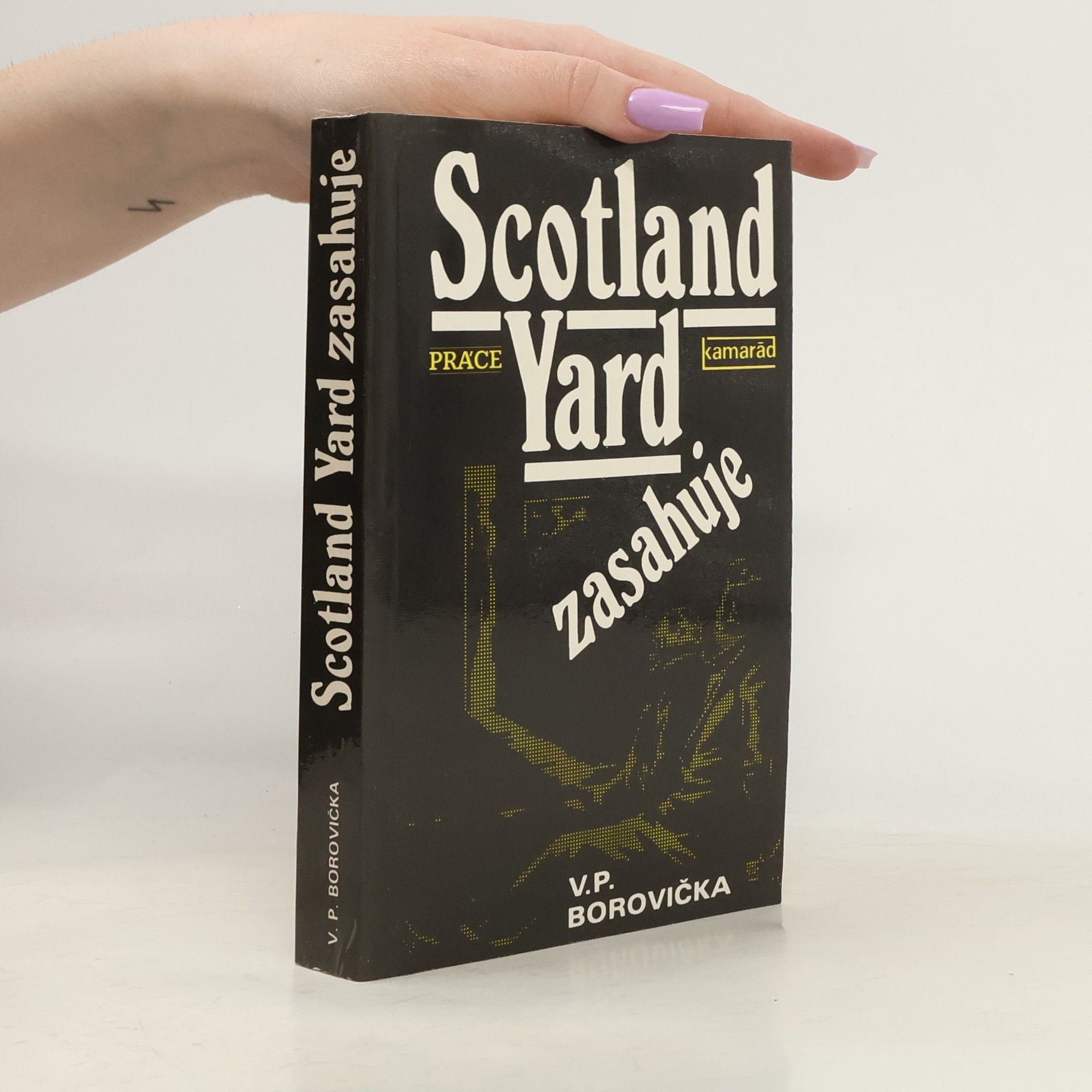 Václav Pavel Borovička Scotland Yard zasahuje