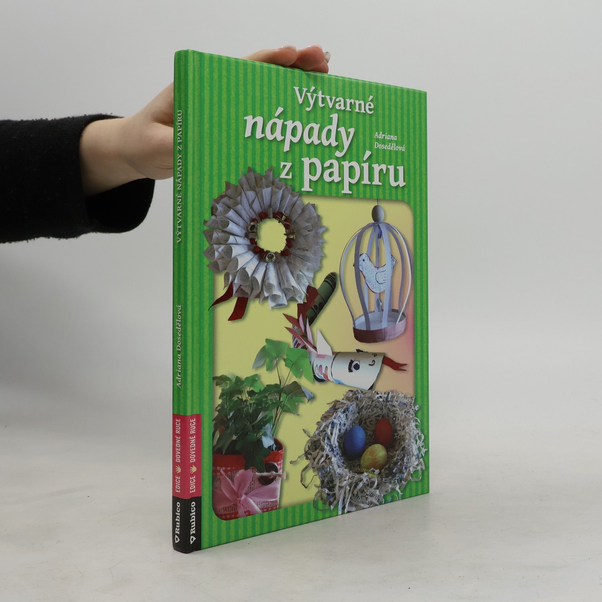 Adriana Dosedělová Výtvarné nápady z papíru