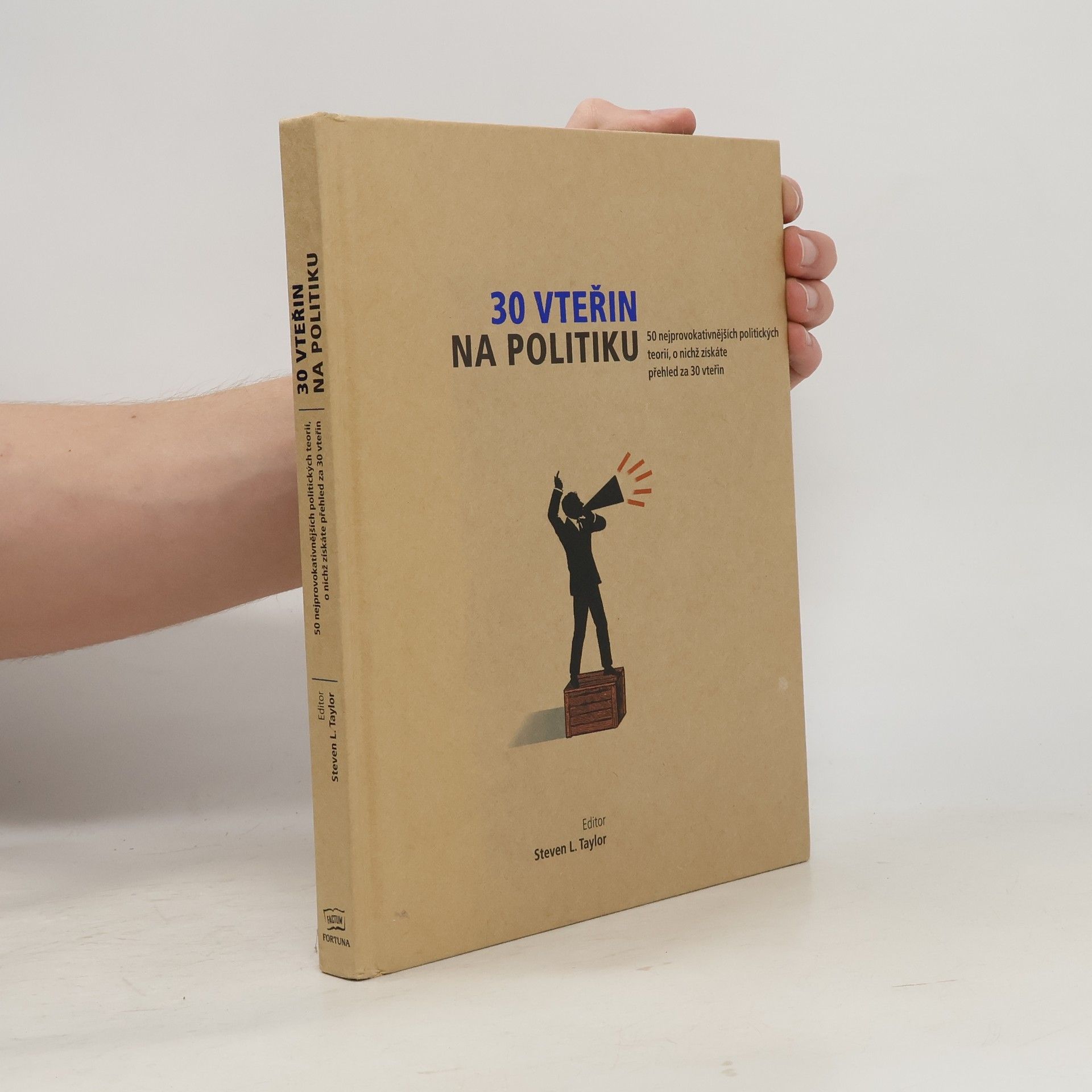 Steven L. Taylor 30 vteřin na politiku