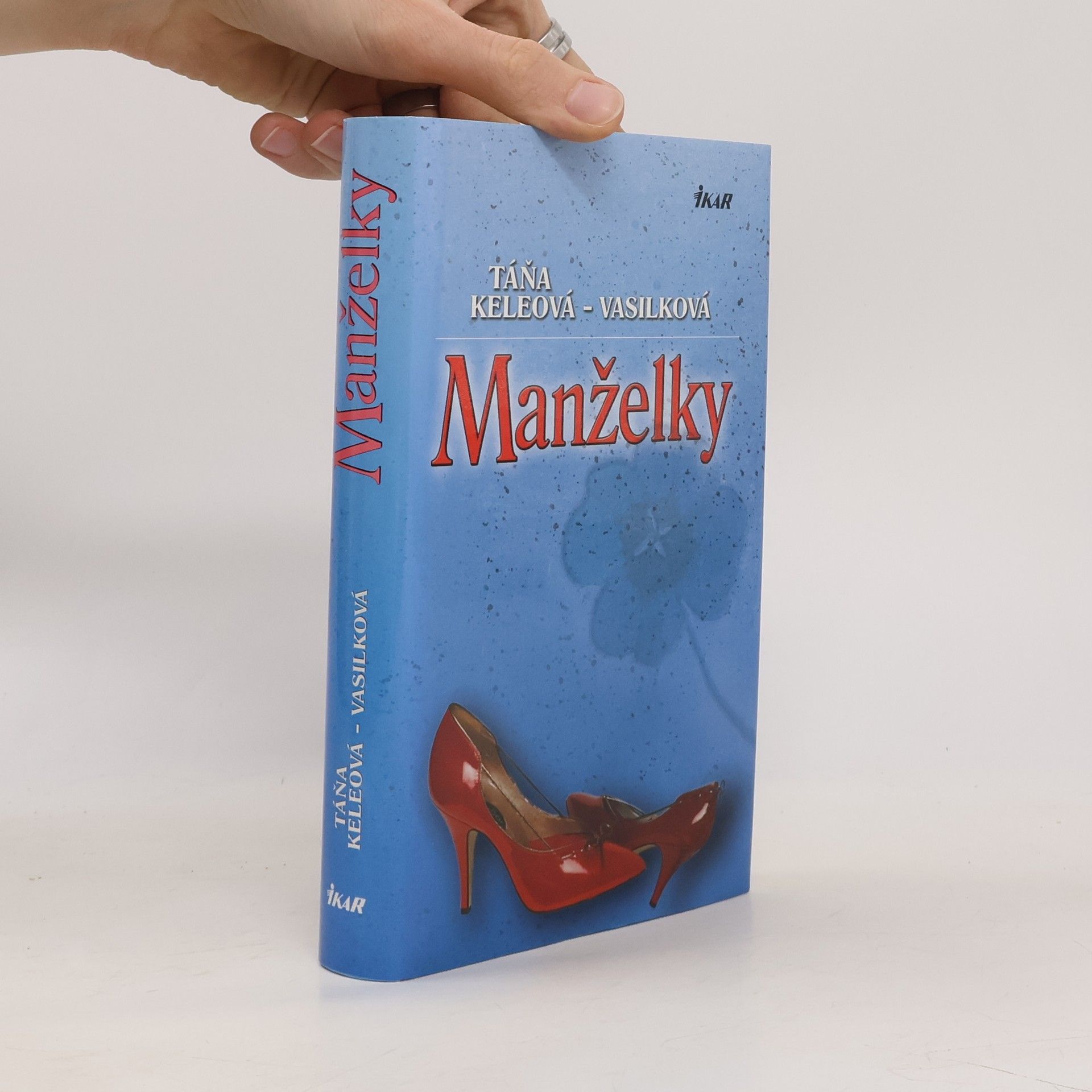 Táňa Keleová-Vasilková Manželky