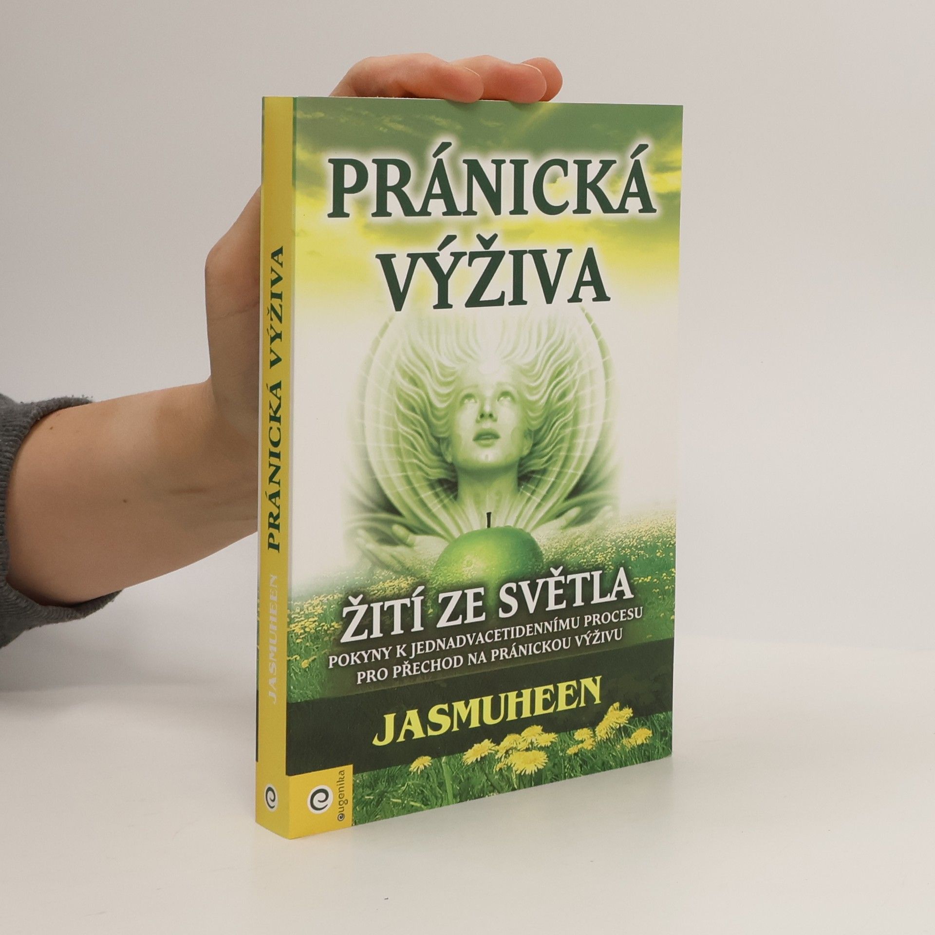 Jasmuheen Pránická výživa