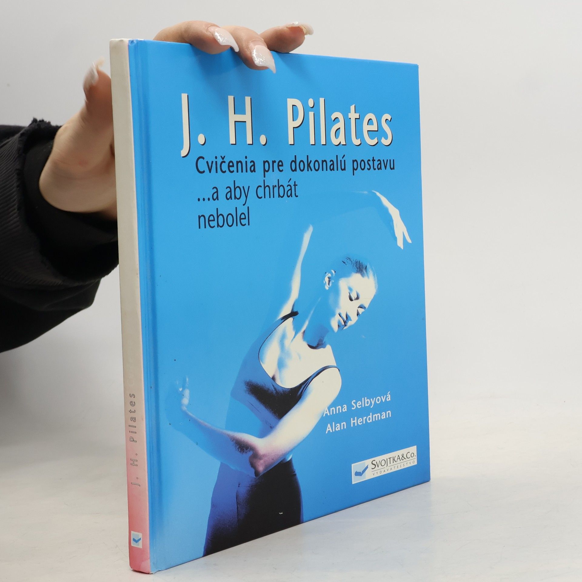 Collectif d'auteurs J. H. Pilates: Cvičenia pre dokonalú postavu