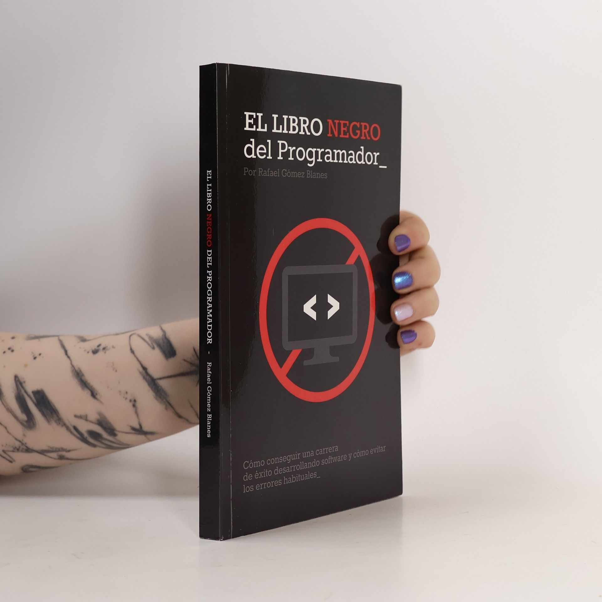 Rafael Gómez Blanes El libro negro del programador