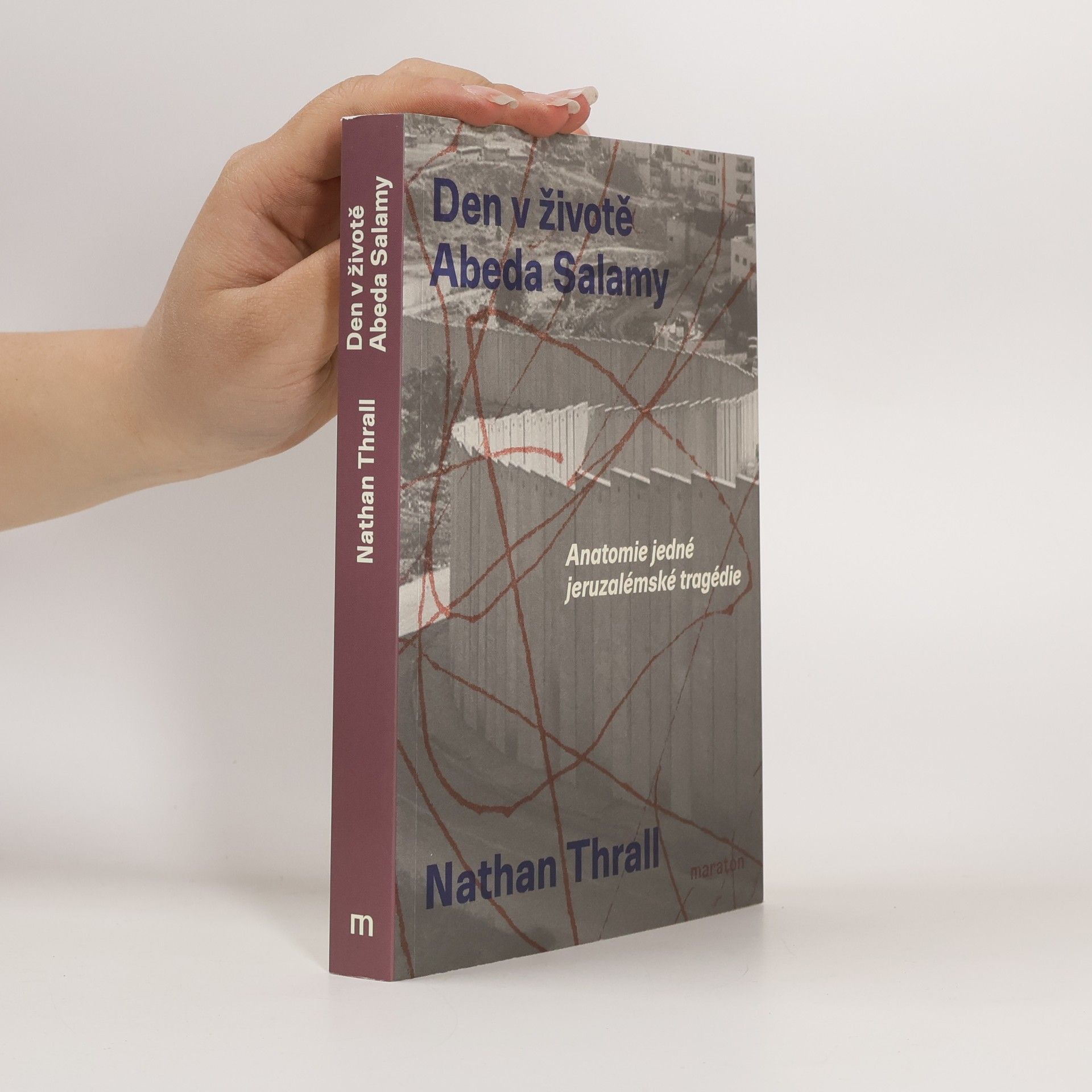 Nathan Thrall Den v životě Abeda Salamy