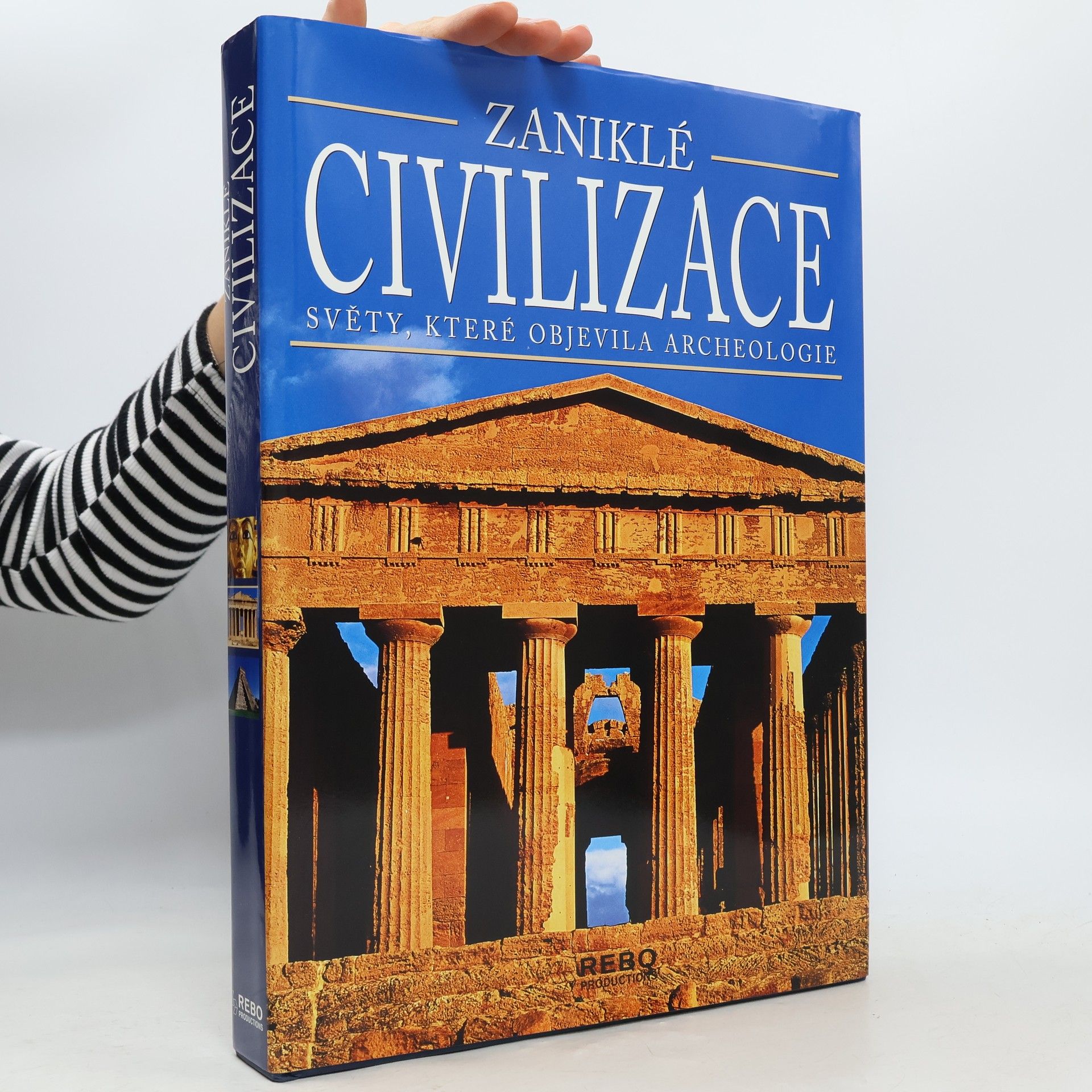 Marilia Albanese Zaniklé civilizace. Světy, které objevila archeologie