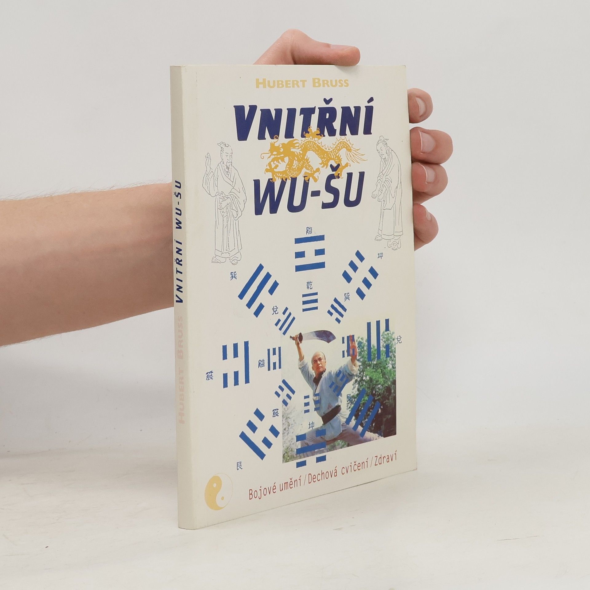 Hubert Bruss Vnitřní wu - šu