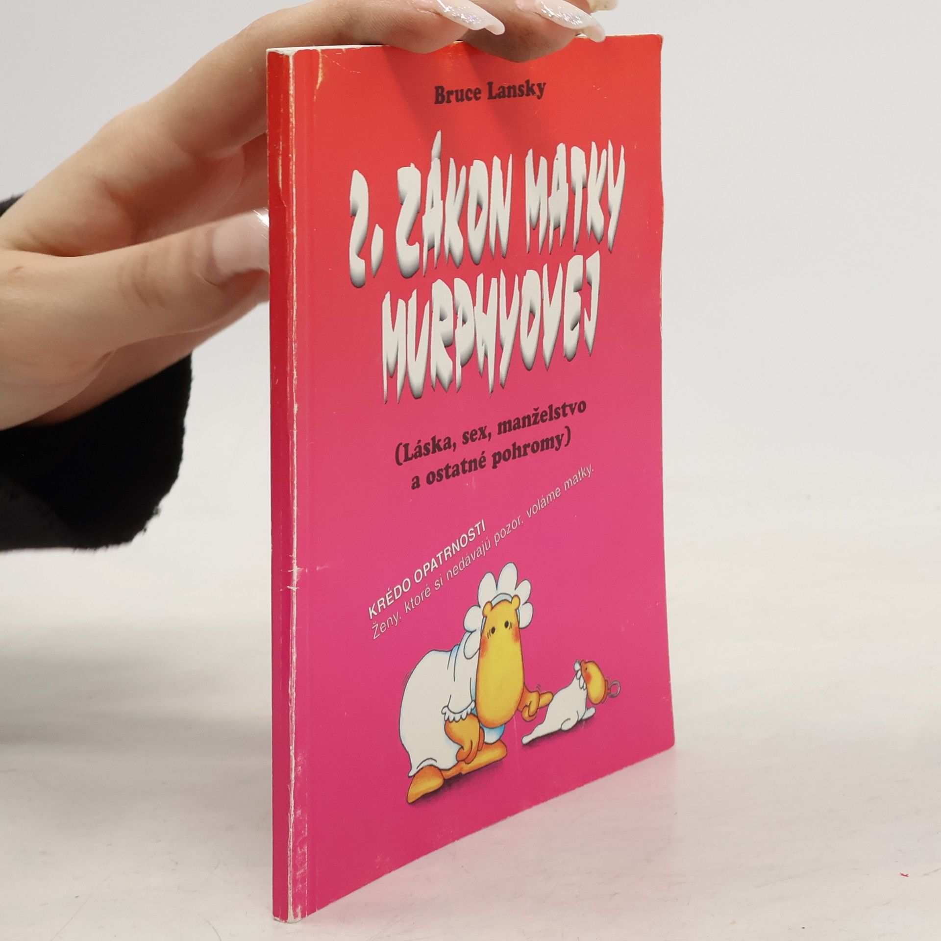 Bruce Lansky 2. zákon matky Murphyovej