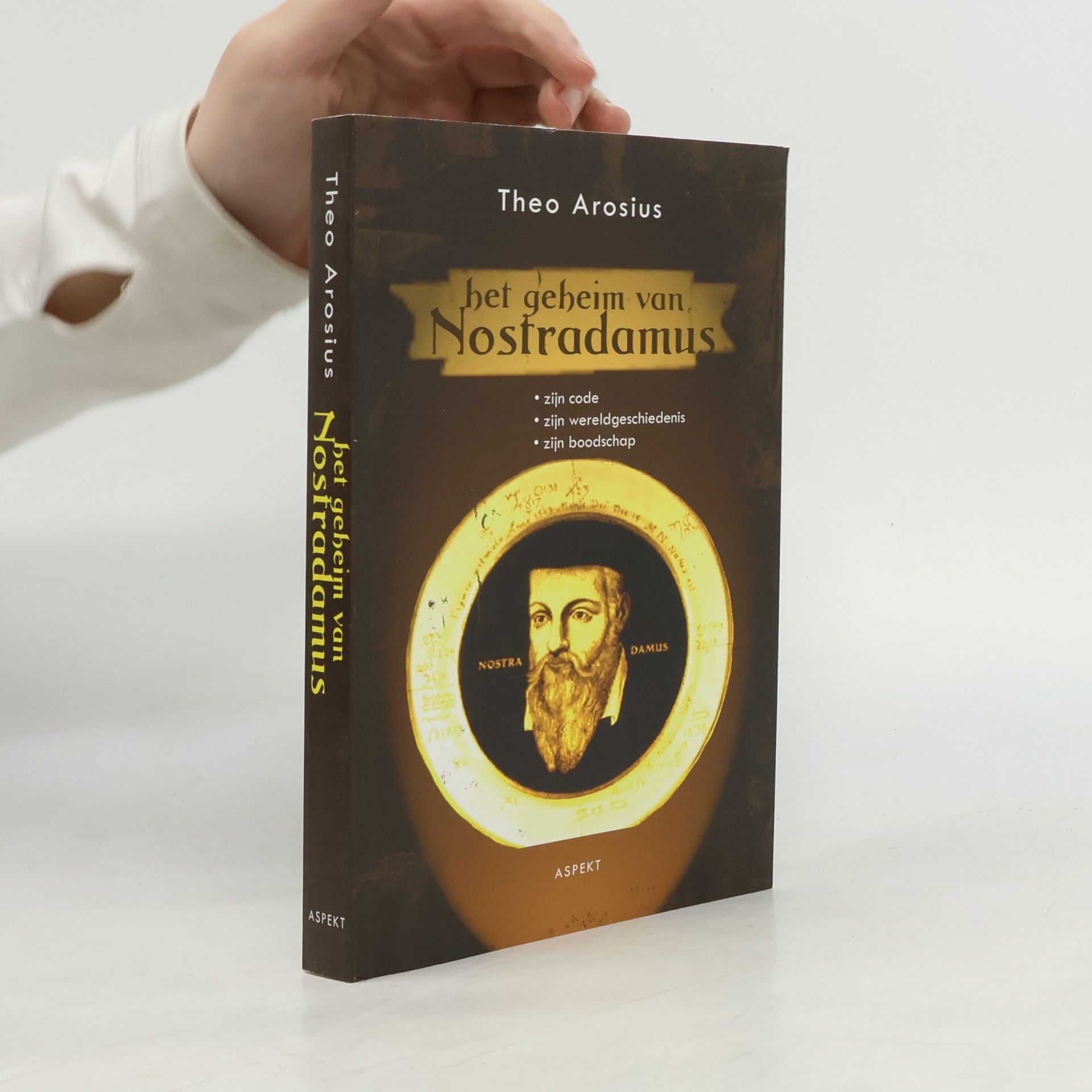 Theo Arosius Het geheim van Nostradamus