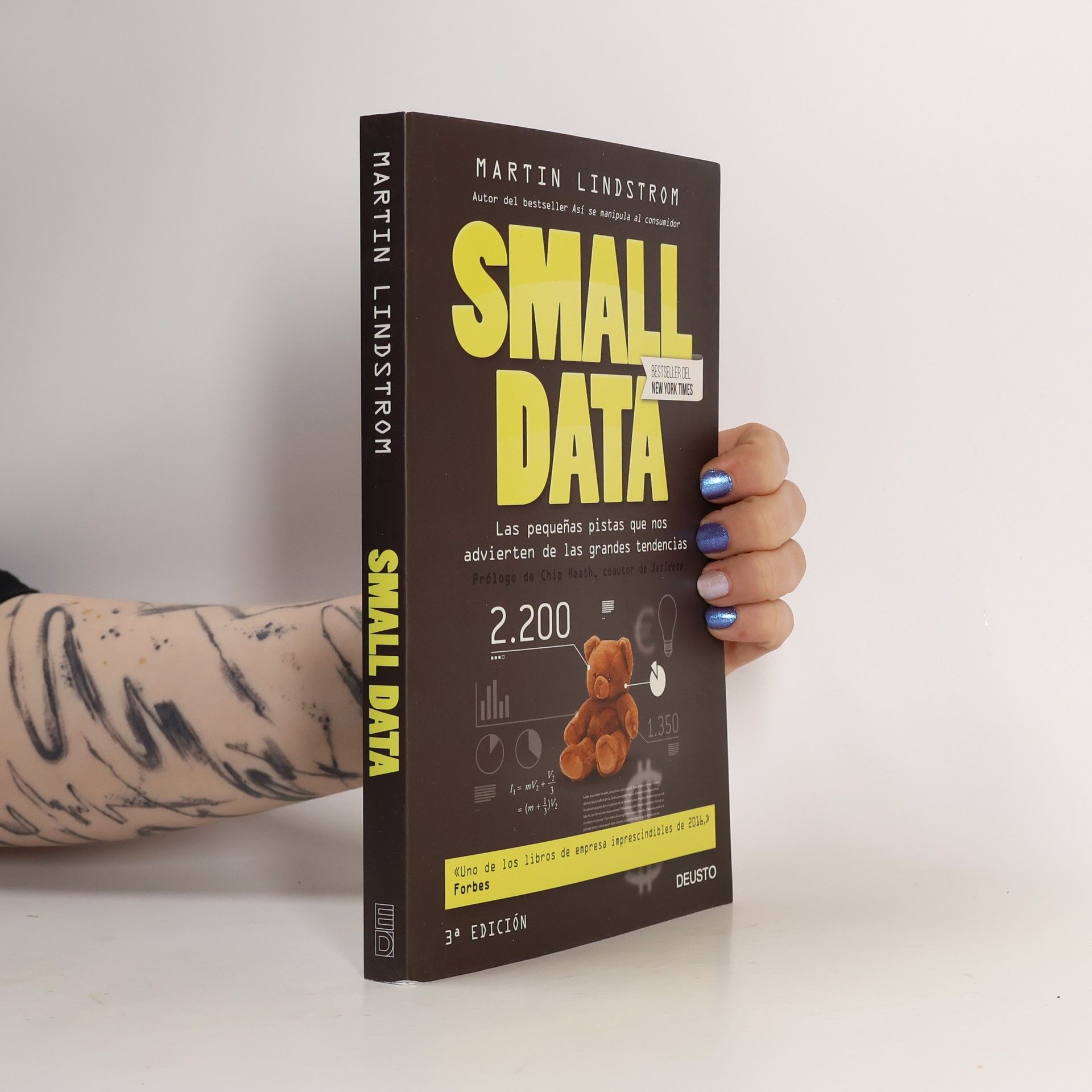 Martin Lindstrøm Small data: Las pequeñas pistas que nos advierten de las grandes tendencias - 3ª edición