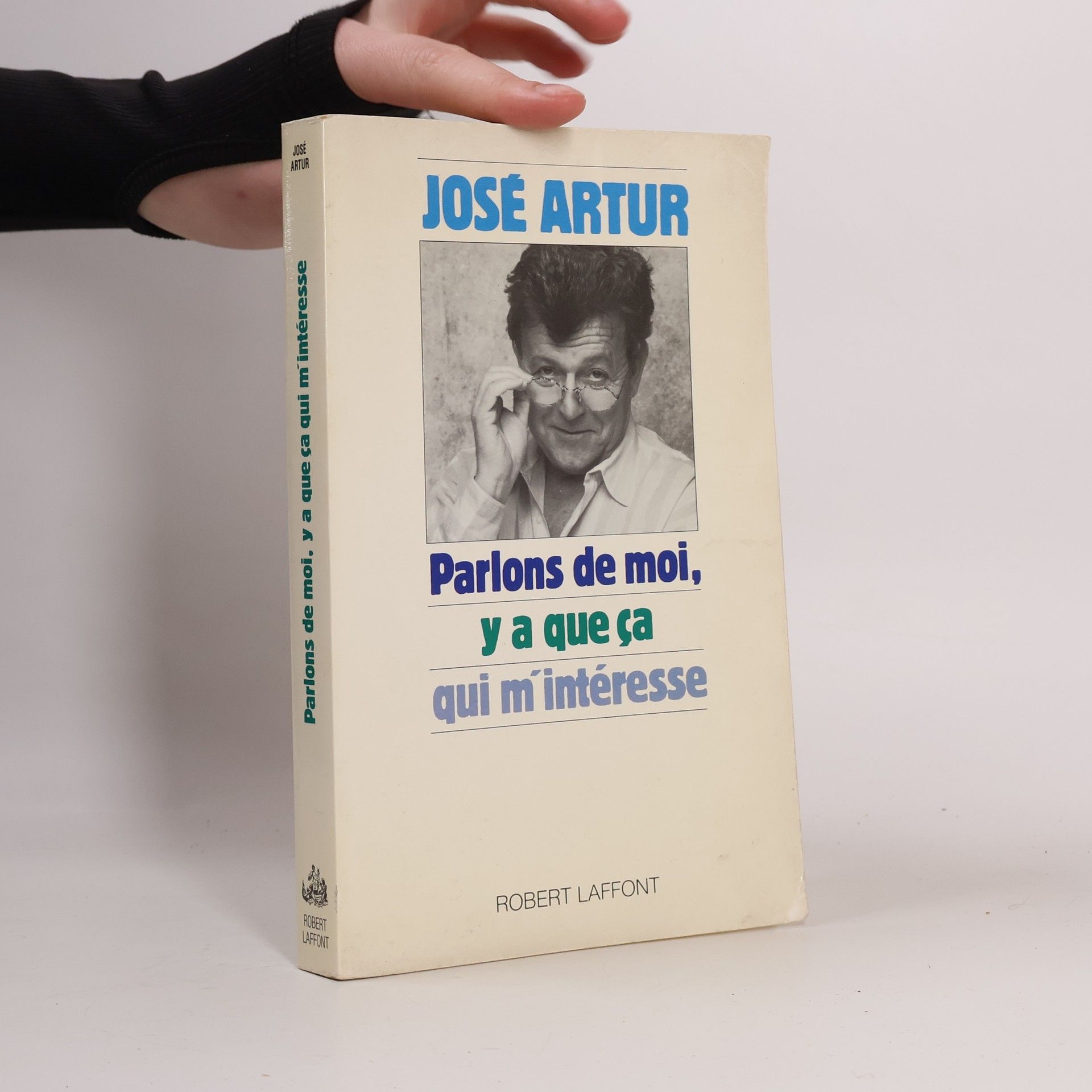 José Artur Parlons de moi, y'a que ça qui m'intéresse
