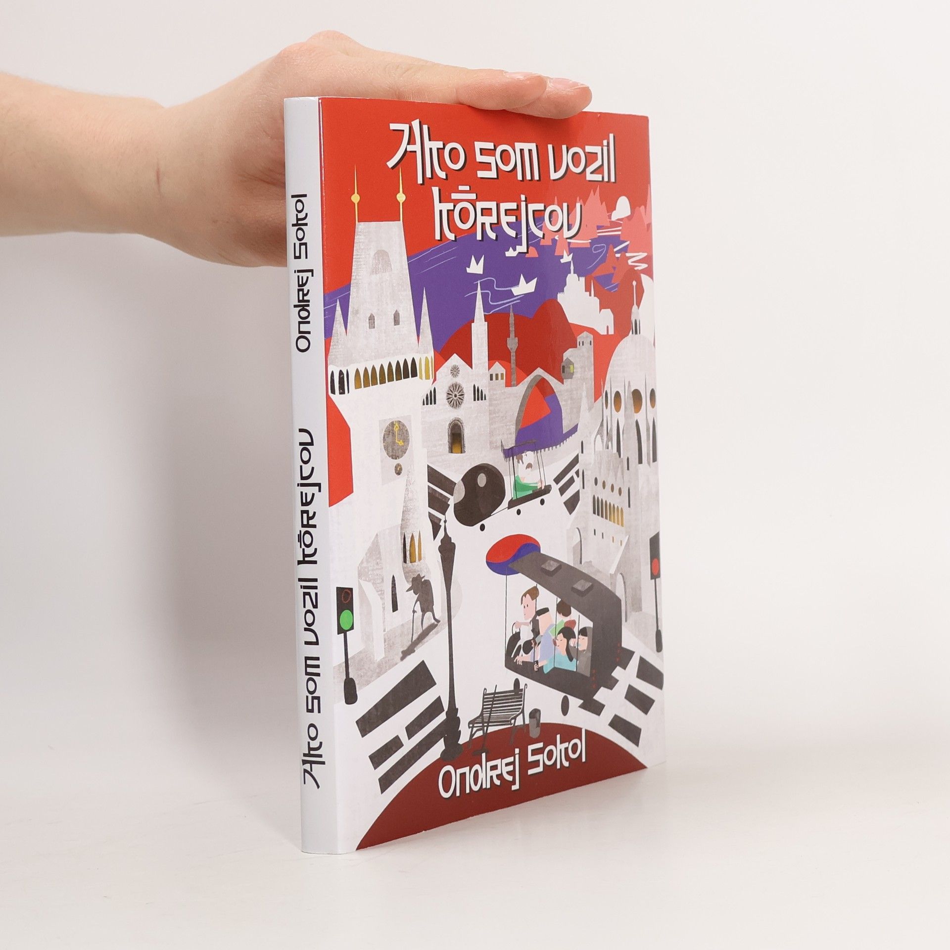 Ondrej Sokol Ako som vozil Kórejcov