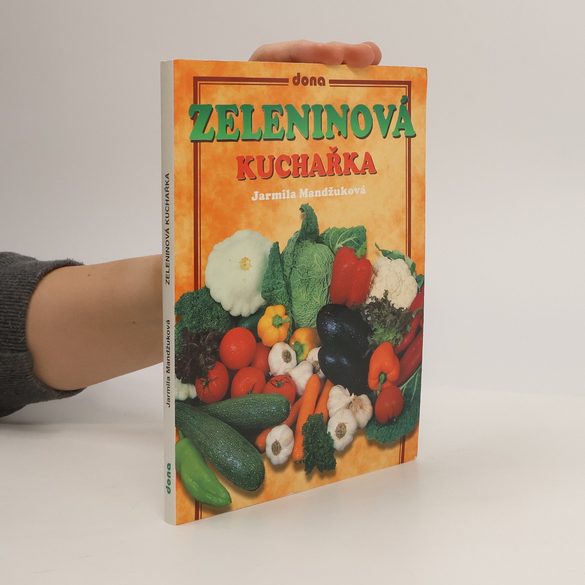Jarmila Mandžuková Zeleninová kuchařka