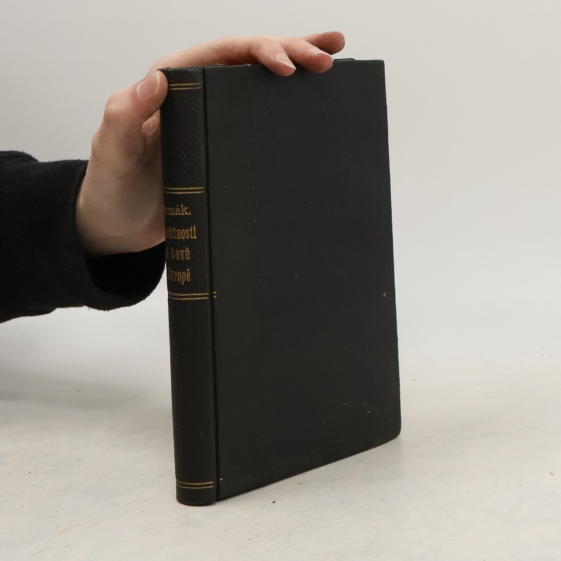 Kliment Čermák Starožitnosti dob kovů v Evropě