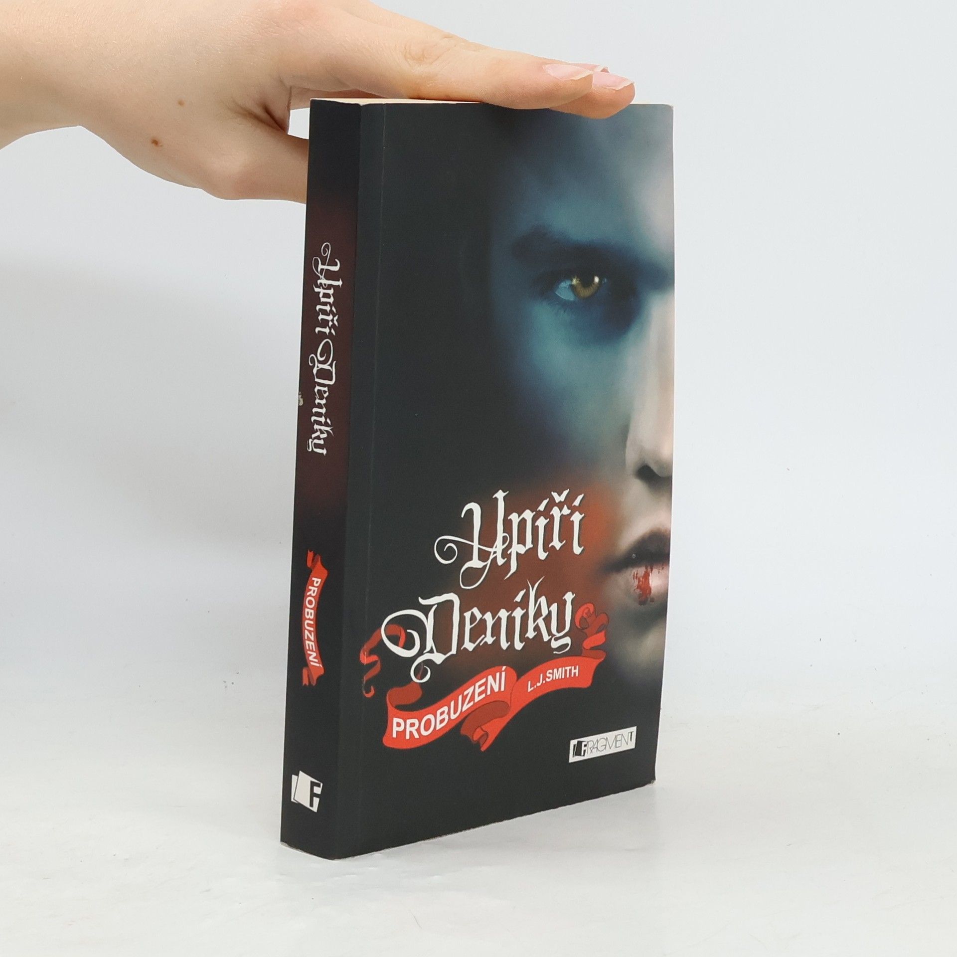 Lisa Jane Smith Upíří deníky. Probuzení